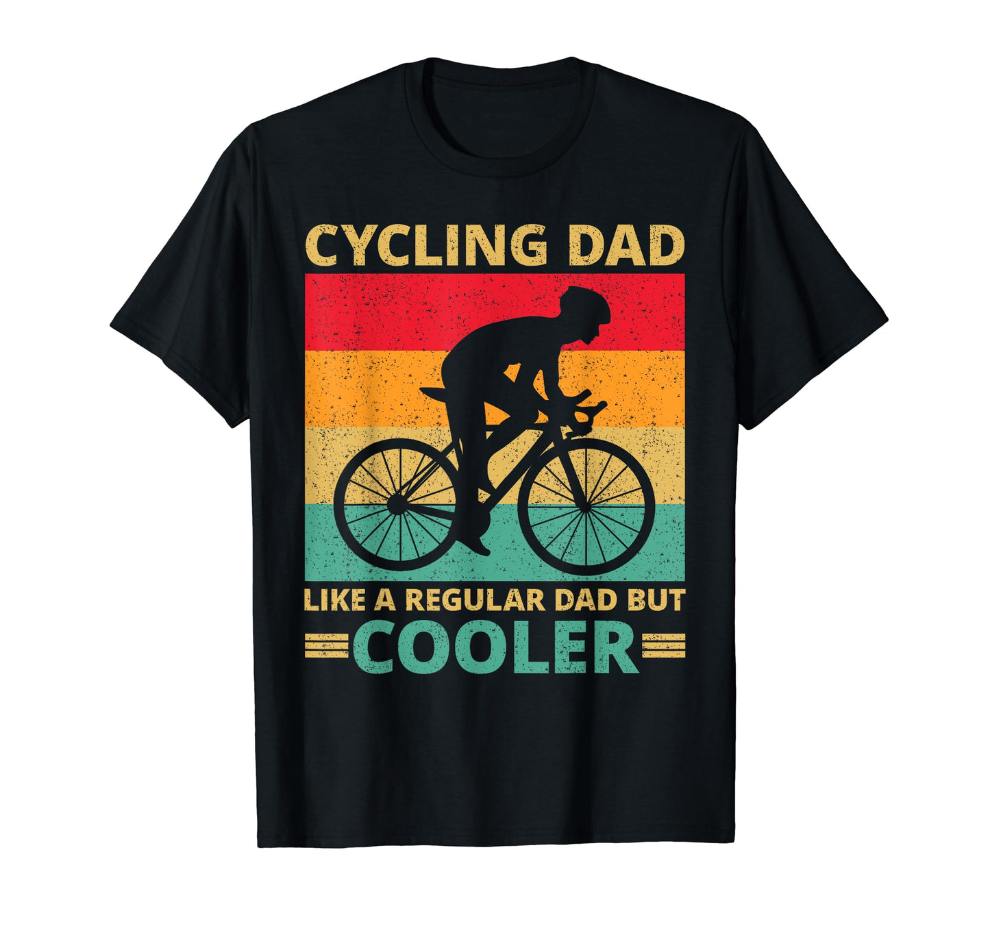 Cycling Dad Like Regular Dad But Cooler T-Shirt - Graphic Print Unisex - T-Shirt, Sweatshirt, Hoodie