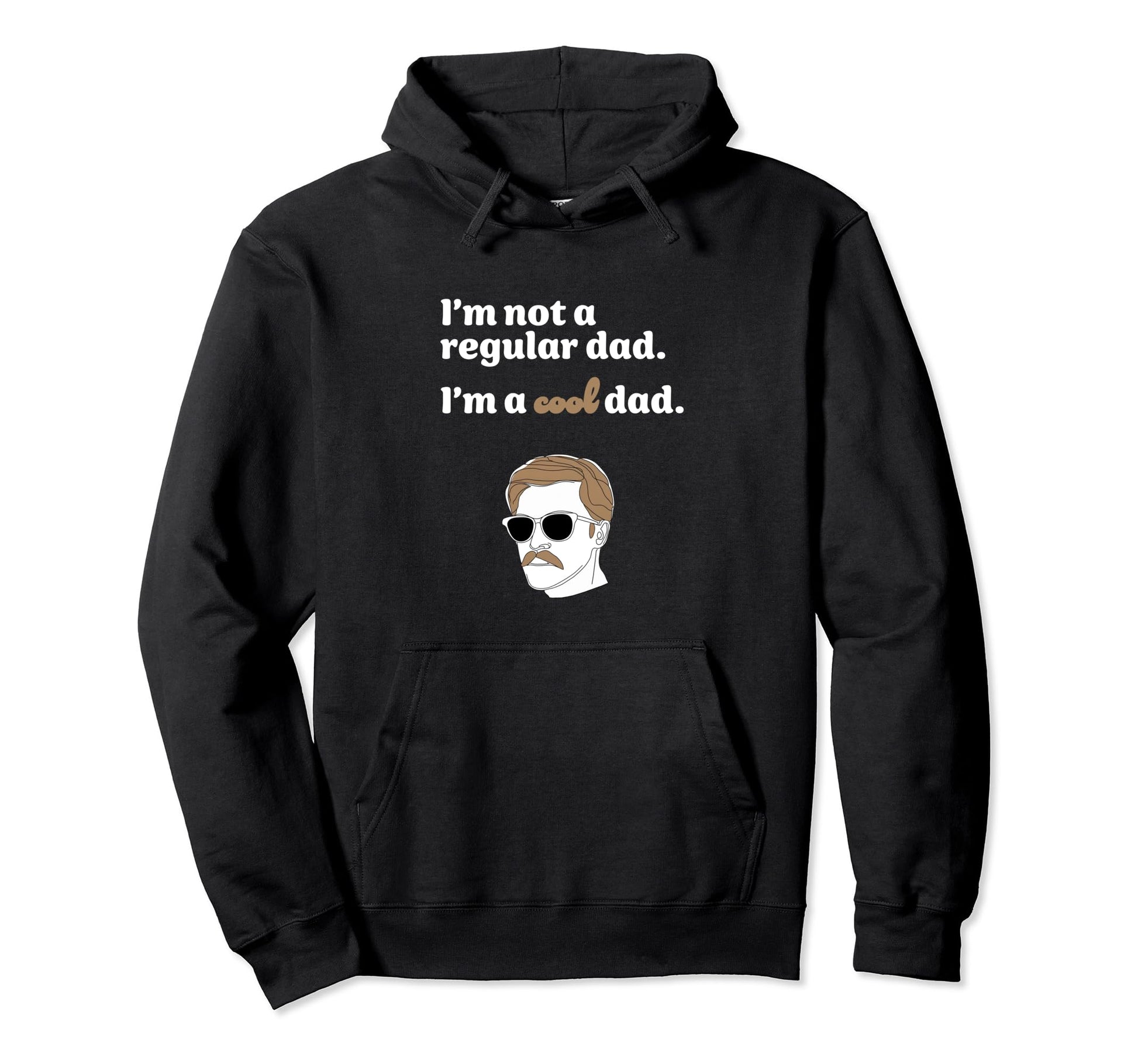 Im Not Regular Dad Im Dad Hoodie - Minimalist Print Unisex - T-Shirt, Sweatshirt, Hoodie