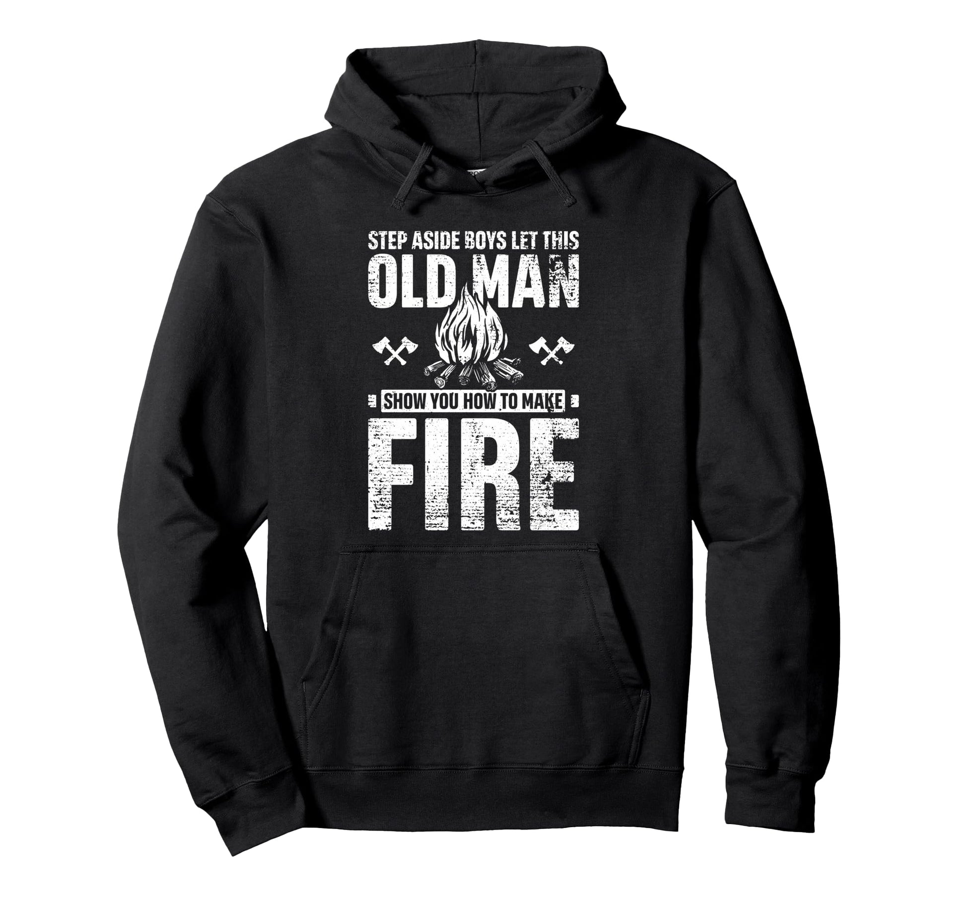 Old Survival Grandpa Dad Outdoor Hoodie - Casual Everyday Wear Unisex - T-Shirt, Sweatshirt, Hoodie