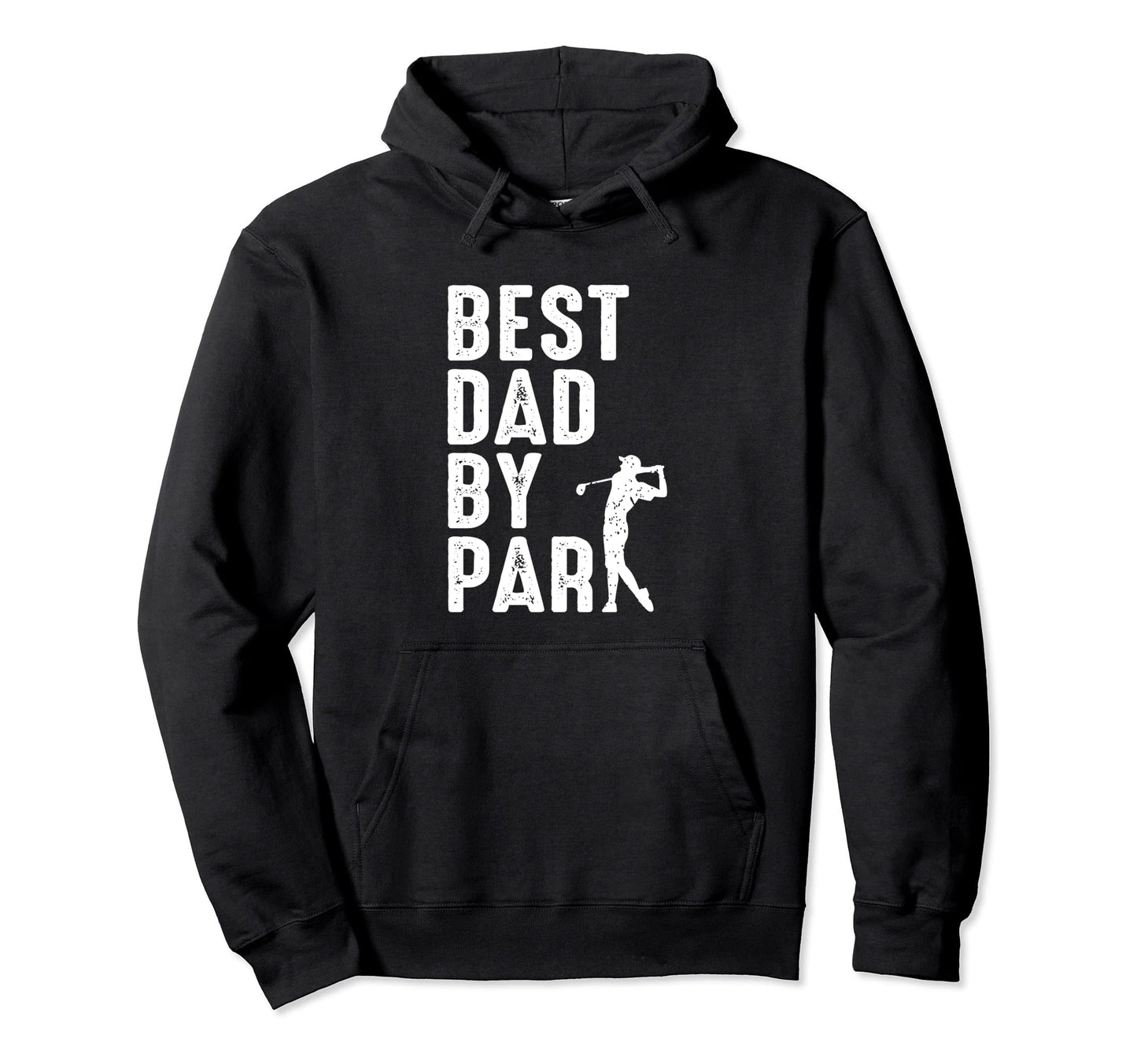 Best Dad Par Fathers Day Papa Daddy Popa Hoodie - Novelty Apparel Unisex - T-Shirt, Sweatshirt, Hoodie