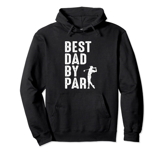 Best Dad Par Fathers Day Papa Daddy Popa Hoodie - Novelty Apparel Unisex - T-Shirt, Sweatshirt, Hoodie