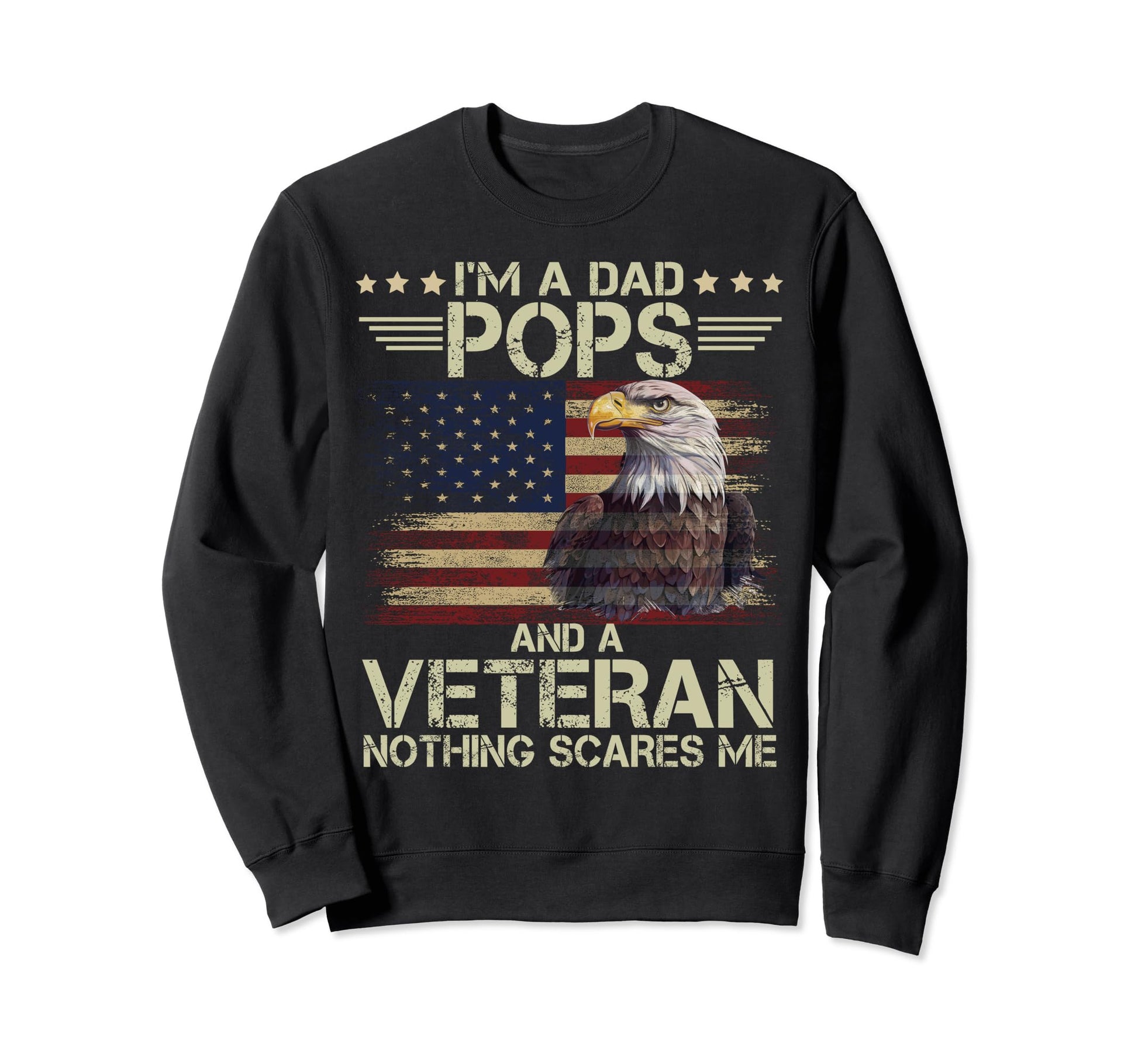 Dad Pops Veteran American Flag Proud Sweatshirt - Graphic Print for Adults - T-Shirt, Sweatshirt, Hoodie