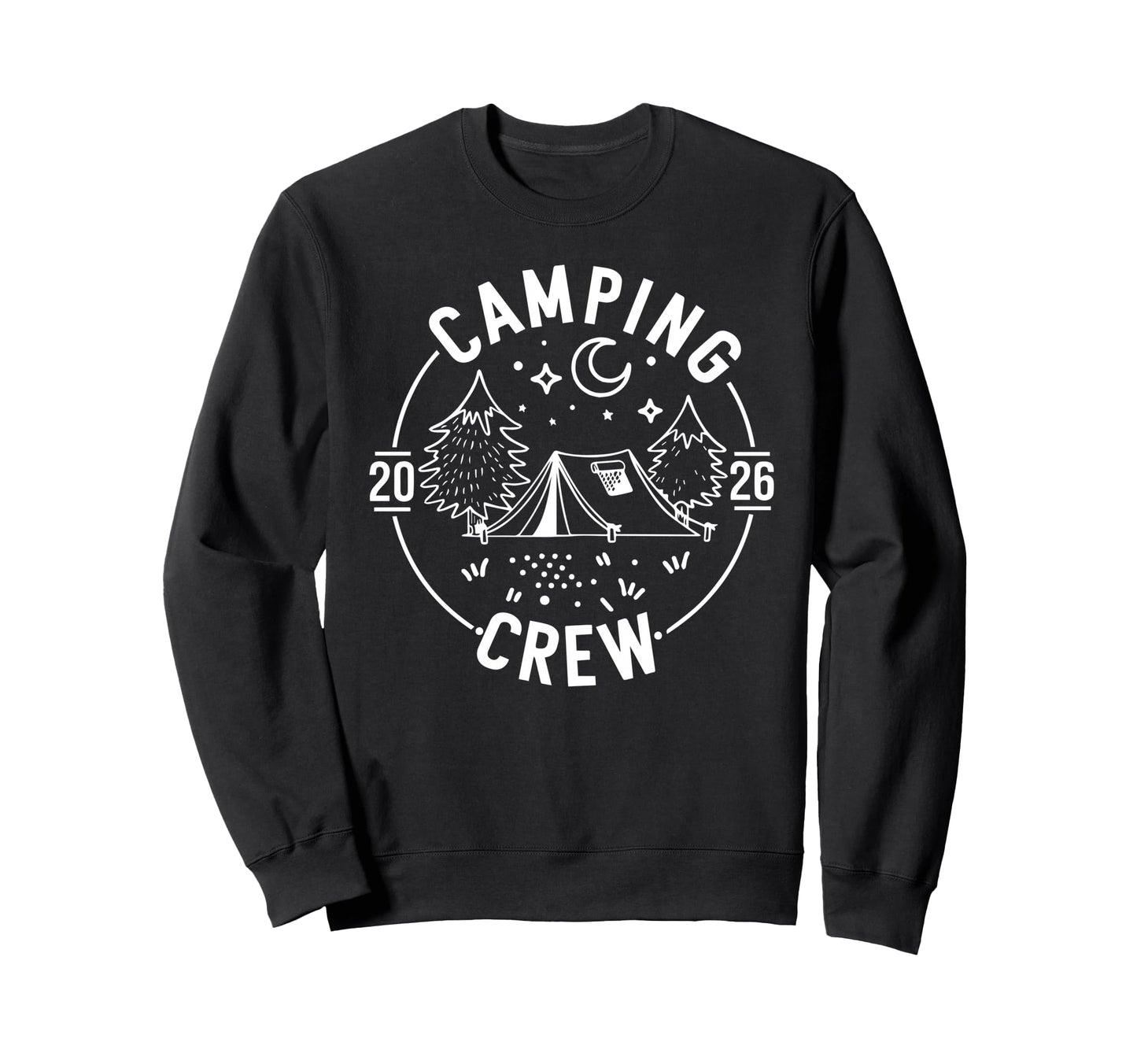 Camping Crew 2026 Camp Trip Sweatshirt - Novelty Apparel Men Women - T-Shirt, Sweatshirt, Hoodie