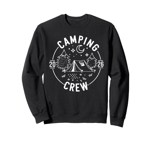Camping Crew 2026 Camp Trip Sweatshirt - Novelty Apparel Men Women - T-Shirt, Sweatshirt, Hoodie