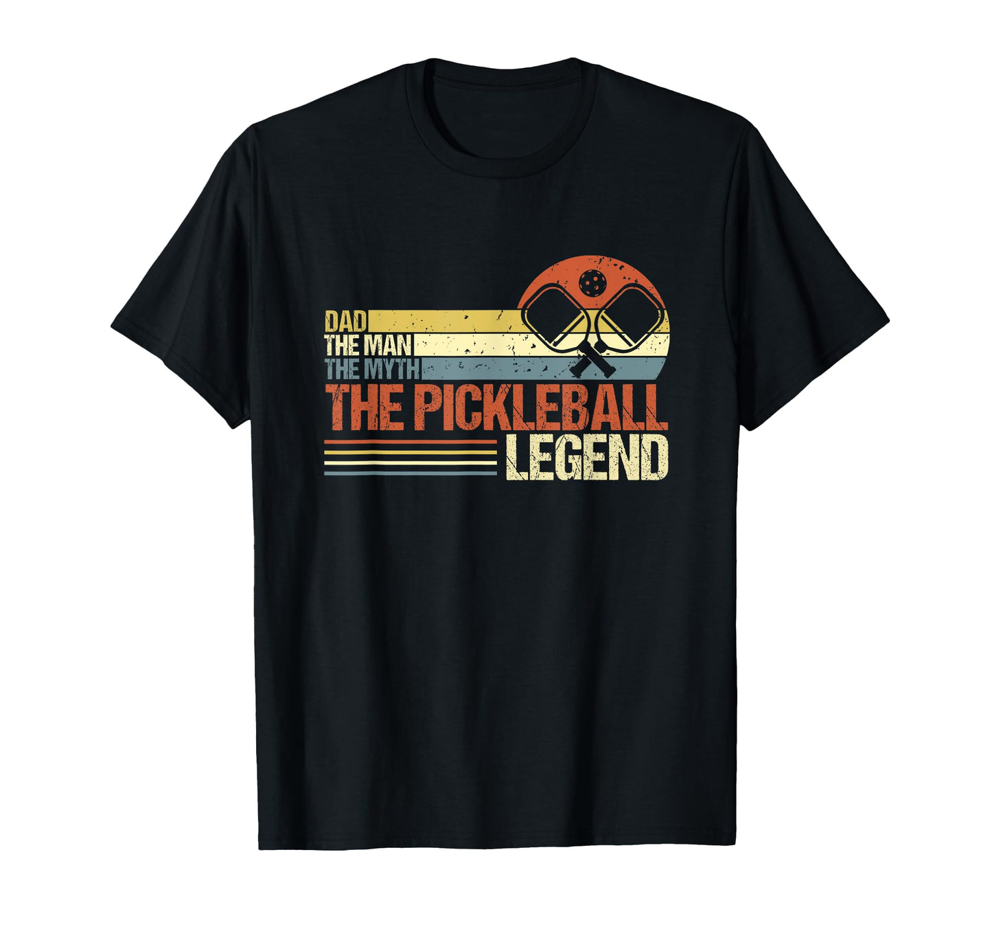 Pickleball Dad Myth Legend T-Shirt - Unique Graphic Unisex - T-Shirt, Sweatshirt, Hoodie