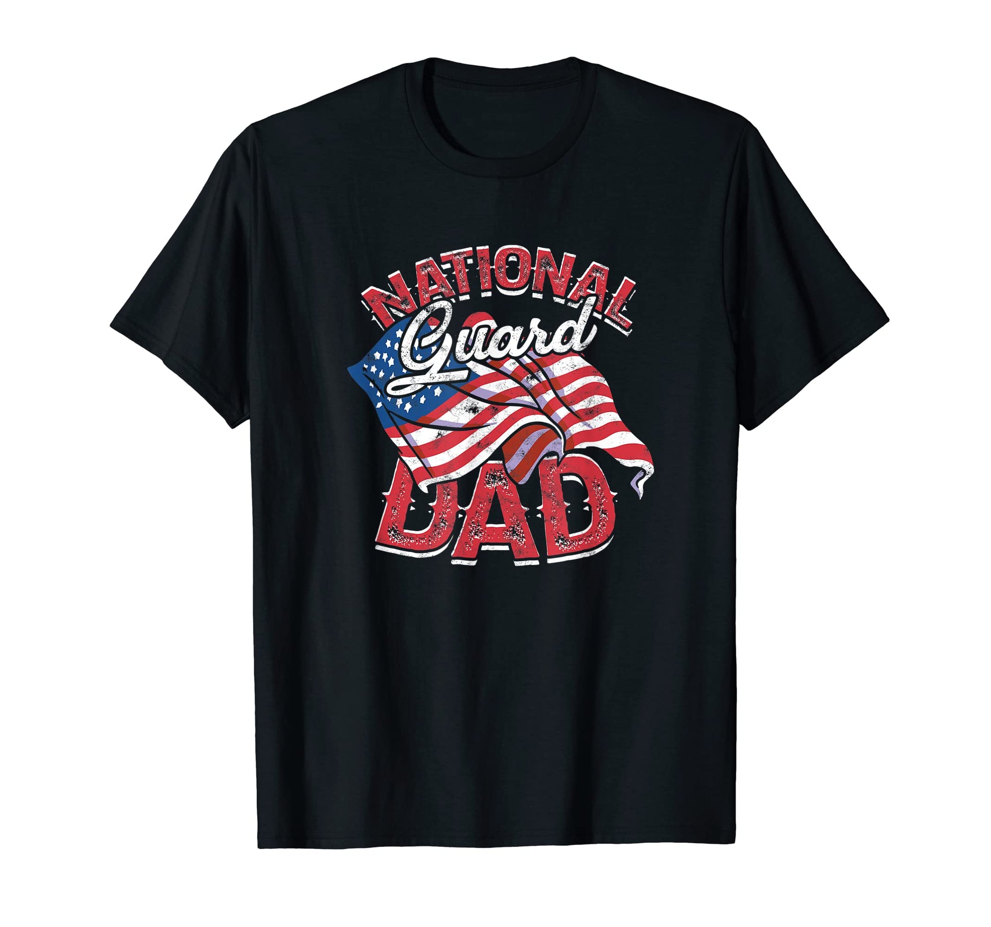 National Guard Dad Patriotic And Veteran T-Shirt - Novelty Apparel Unisex - T-Shirt, Sweatshirt, Hoodie