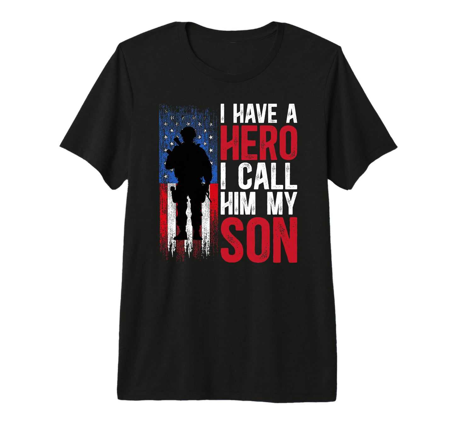Mens I Have Hero Proud Military Dad T-Shirt - Trendy Graphic Men Women - T-Shirt, Sweatshirt, Hoodie