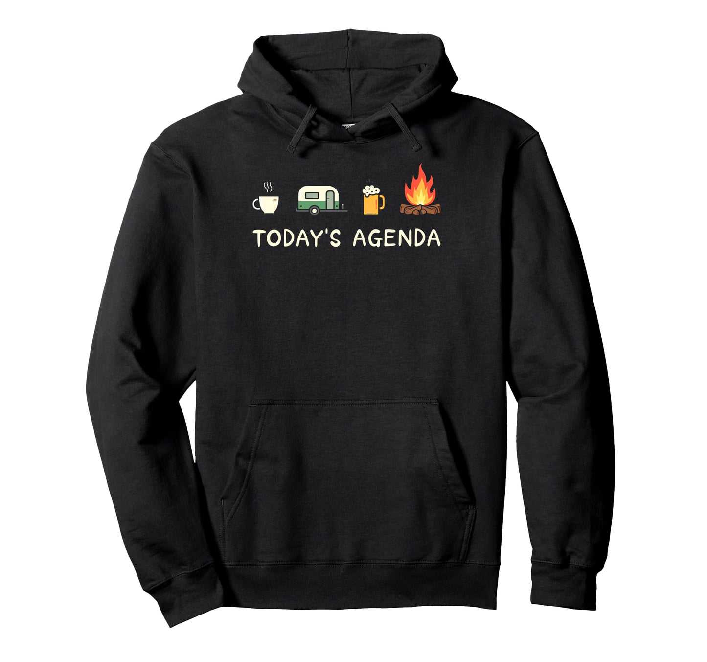 Todays Agenda Coffee Campfire Beer Lover Hoodie - Trendy Graphic Unisex - T-Shirt, Sweatshirt, Hoodie