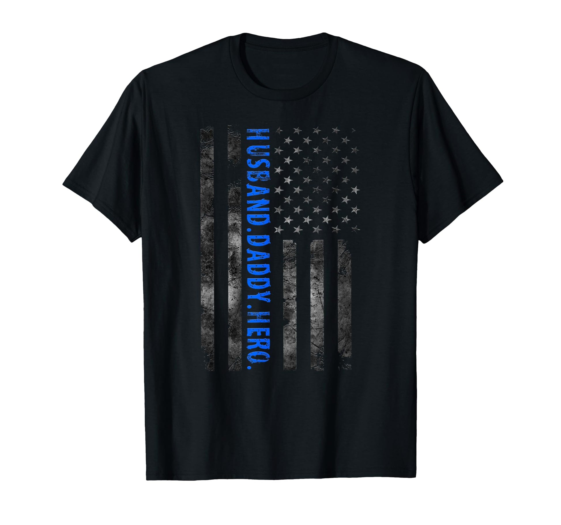 Husband Daddy Hero Police Officer T-Shirt - Unique Graphic for Adults - T-Shirt, Sweatshirt, Hoodie