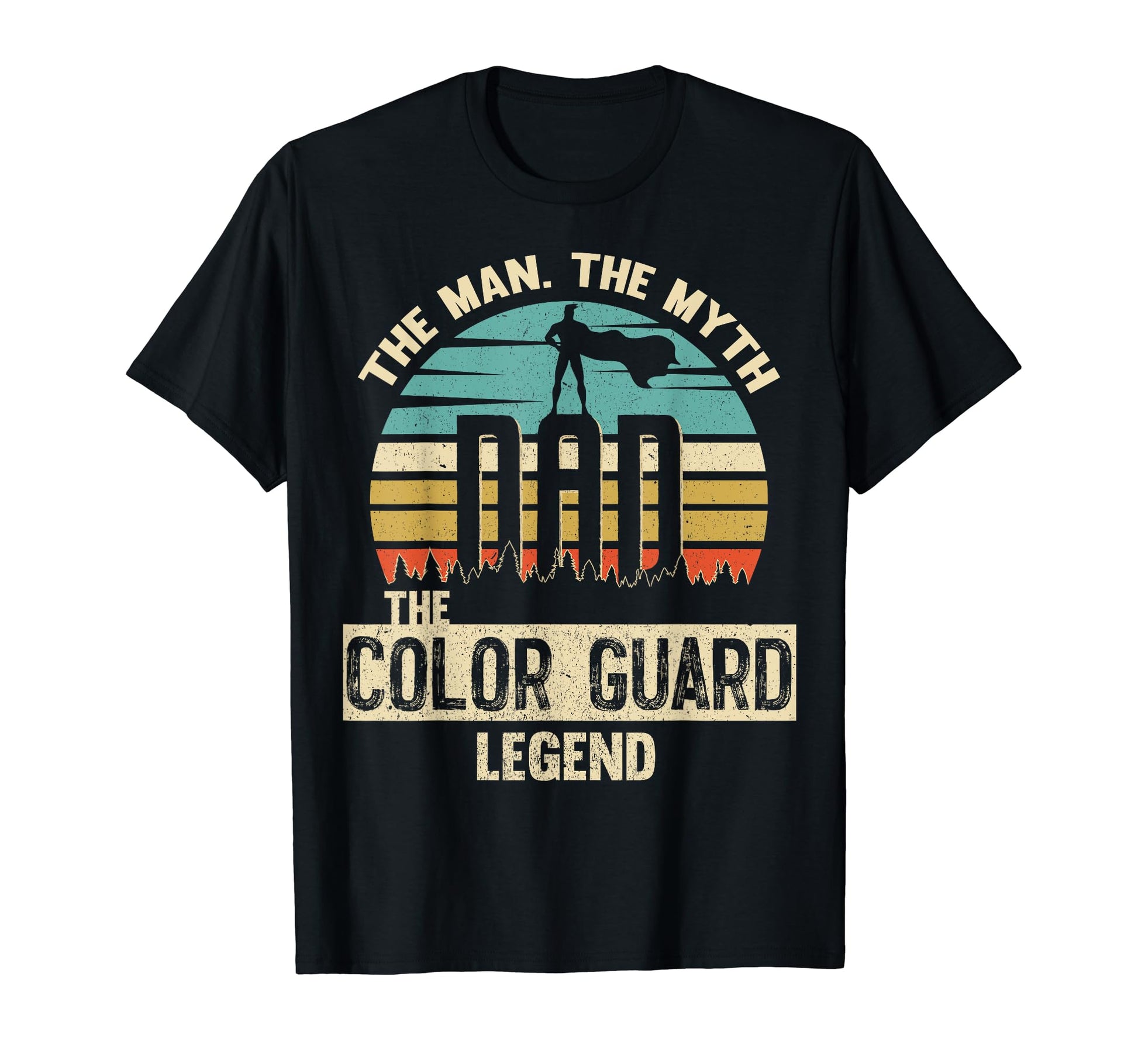 Myth Legend Dad Color Guard T-Shirt - Streetwear Style Men Women - T-Shirt, Sweatshirt, Hoodie