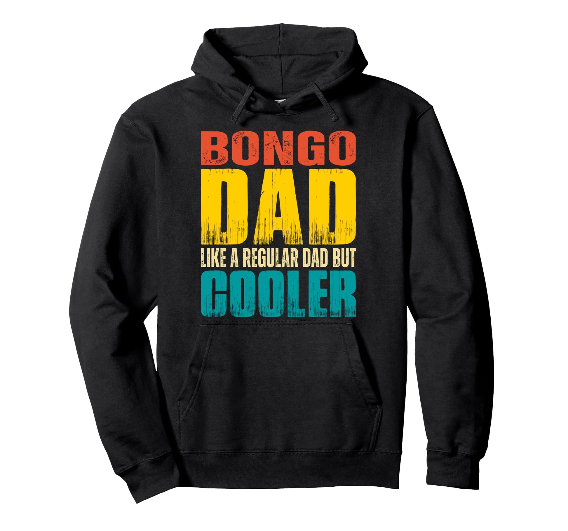 Bongo Dad Like Regular Dad But Cooler Hoodie - Aesthetic Graphic for Adults - T-Shirt, Sweatshirt, Hoodie