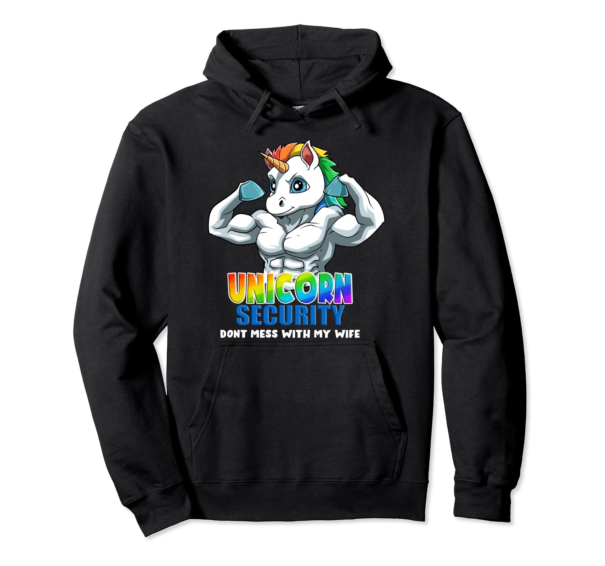 Unicorn Safety Dont Mess My Wife Funny Hoodie - Fun Novelty Design Unisex - T-Shirt, Sweatshirt, Hoodie