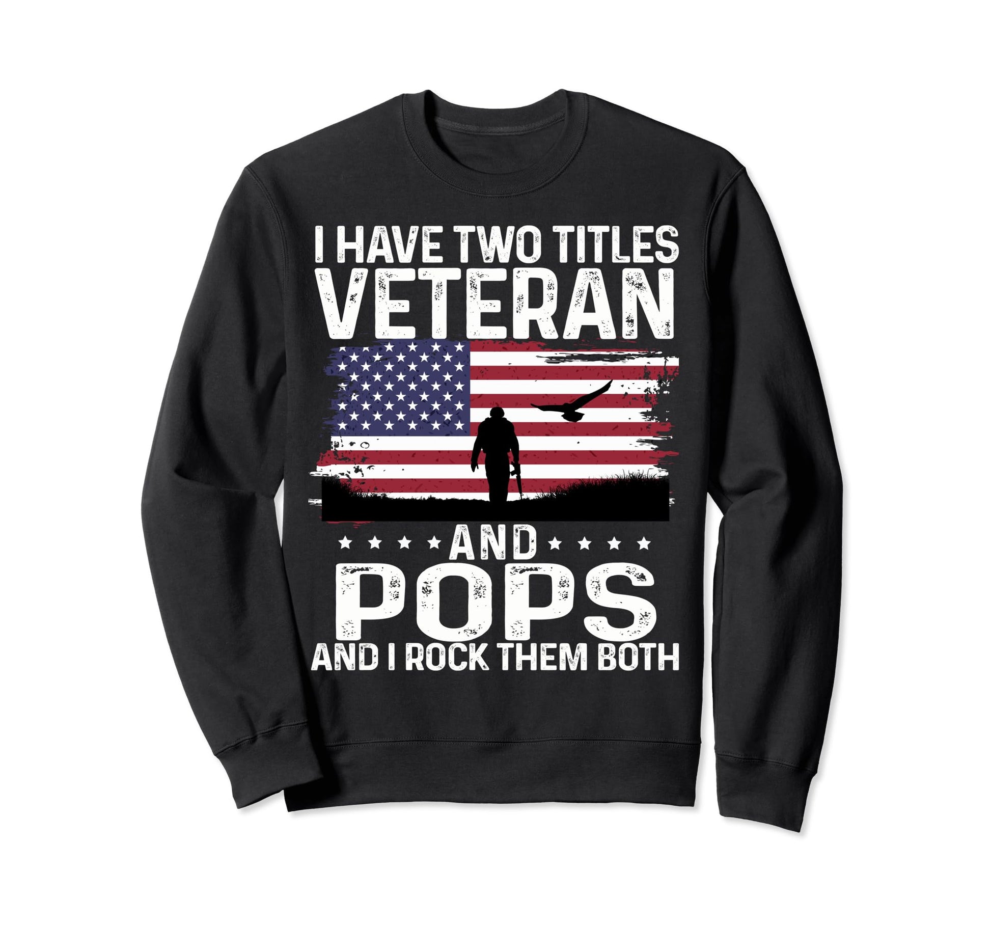 Soldier And Eagle I Have Two Sweatshirt - Aesthetic Graphic Men Women - T-Shirt, Sweatshirt, Hoodie