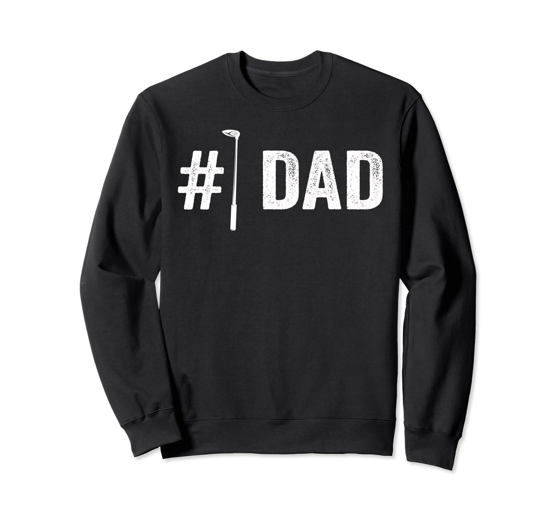 Mens Number One Golf Dad Fathers Sweatshirt - Novelty Apparel for Adults - T-Shirt, Sweatshirt, Hoodie