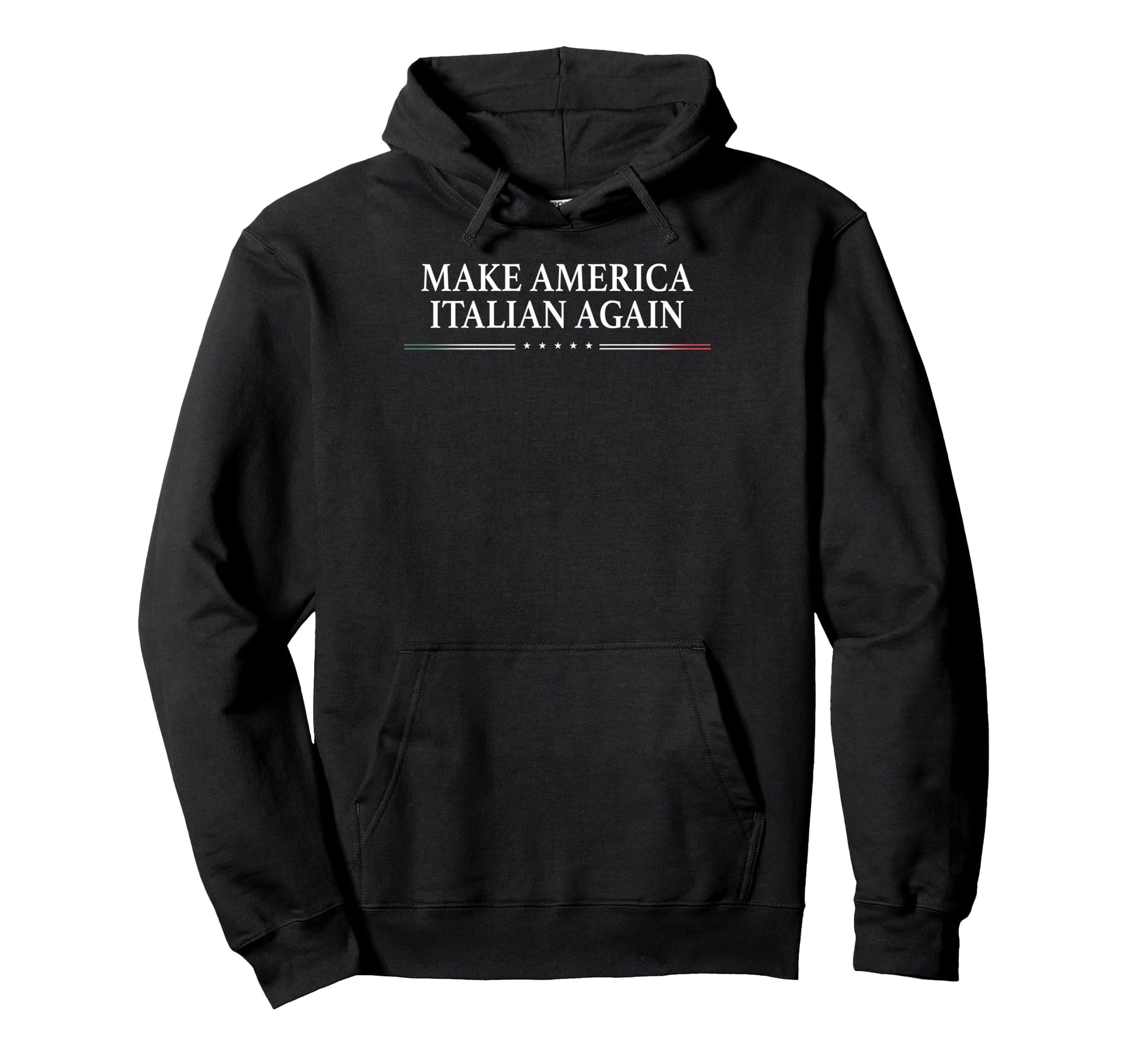 Make America Italian Again Hoodie - Streetwear Style Unisex - T-Shirt, Sweatshirt, Hoodie