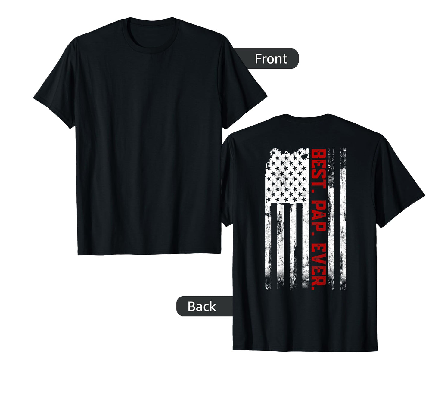 Best Pap Ever American Usa Flag Pap Pap T-Shirt - Streetwear Style Unisex - T-Shirt, Sweatshirt, Hoodie