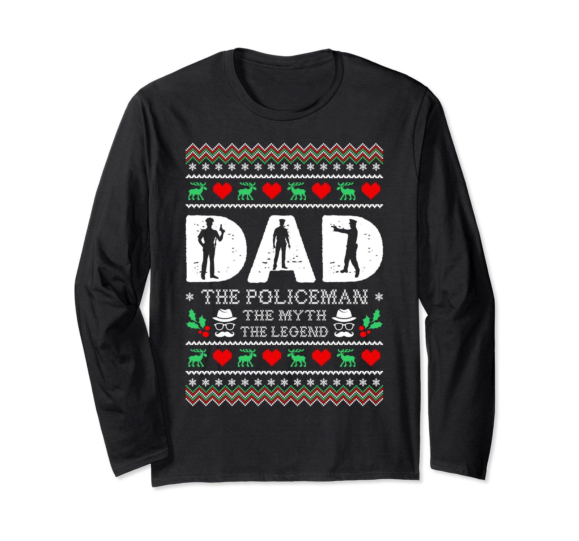 Dad Policeman Myth Legend Ugly Sweatshirt - Custom Art Print Unisex - T-Shirt, Sweatshirt, Hoodie