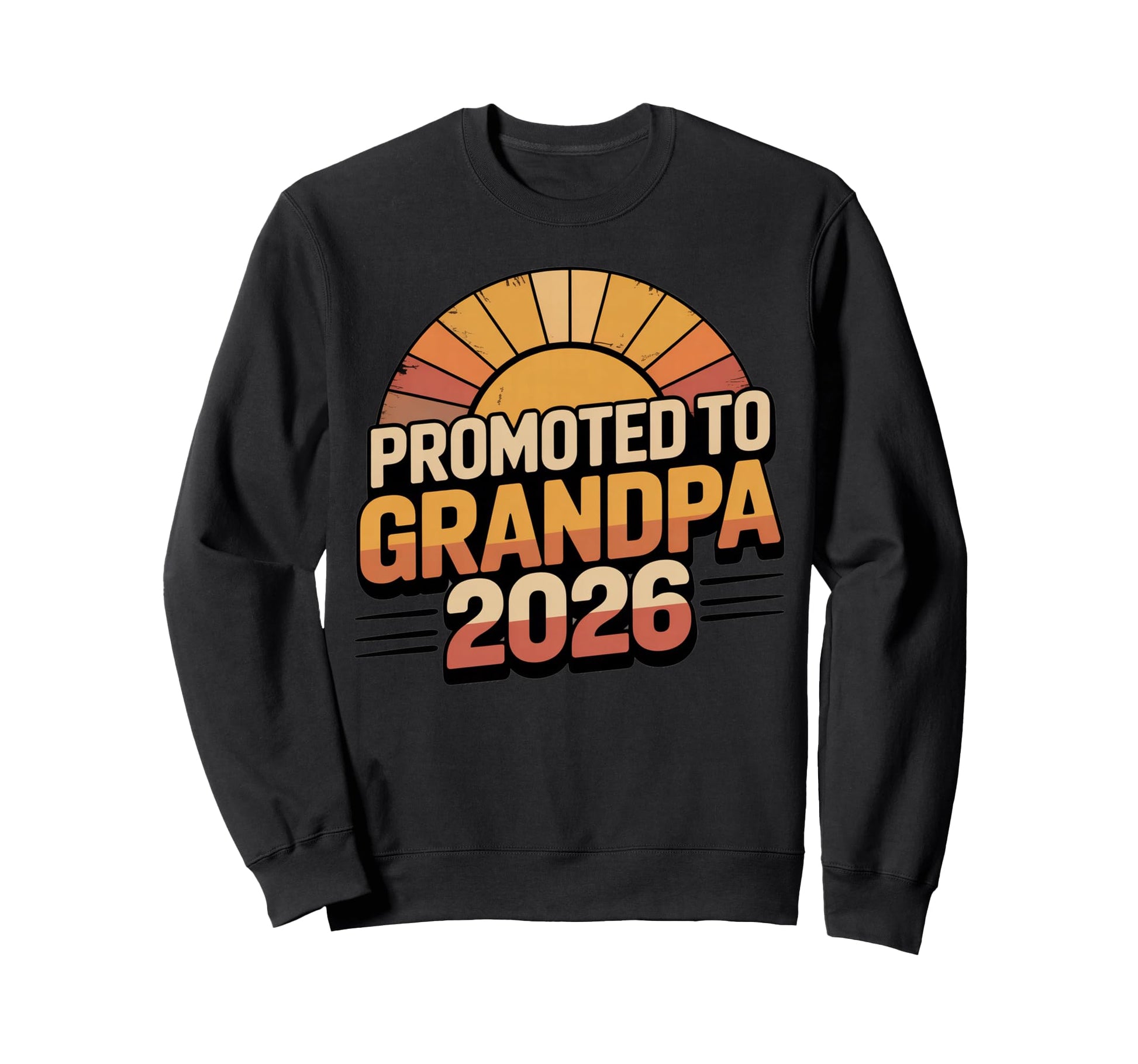 Promoted To Grandpa 2026 Sunset Sweatshirt - Unique Graphic Unisex - T-Shirt, Sweatshirt, Hoodie