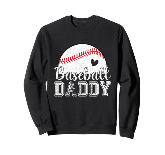 Baseball Daddy Gifts Fathers Day Sweatshirt - Custom Art Print for Adults - T-Shirt, Sweatshirt, Hoodie