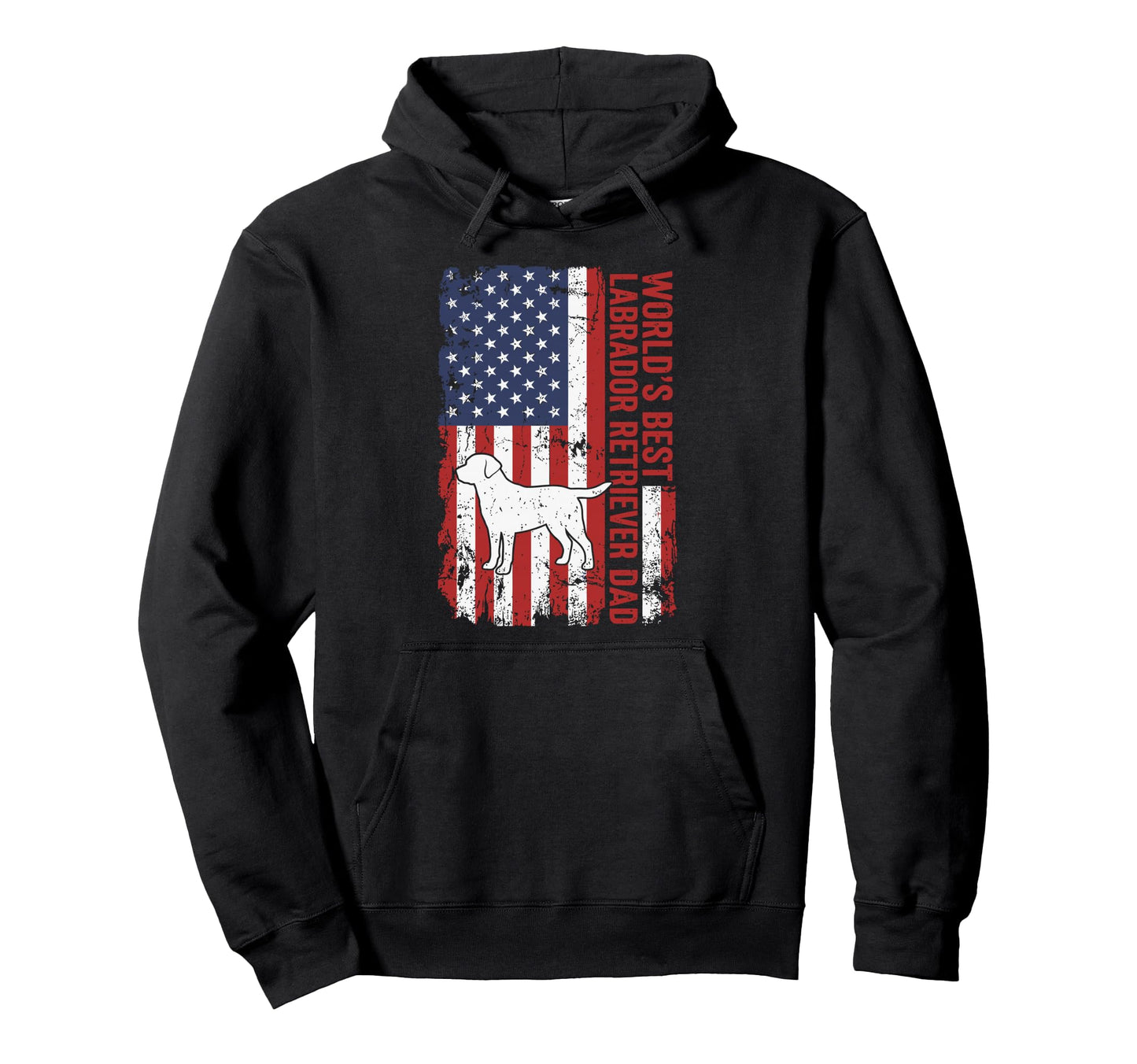 American Flag Worlds Best Labrador Hoodie - Casual Everyday Wear Unisex - T-Shirt, Sweatshirt, Hoodie