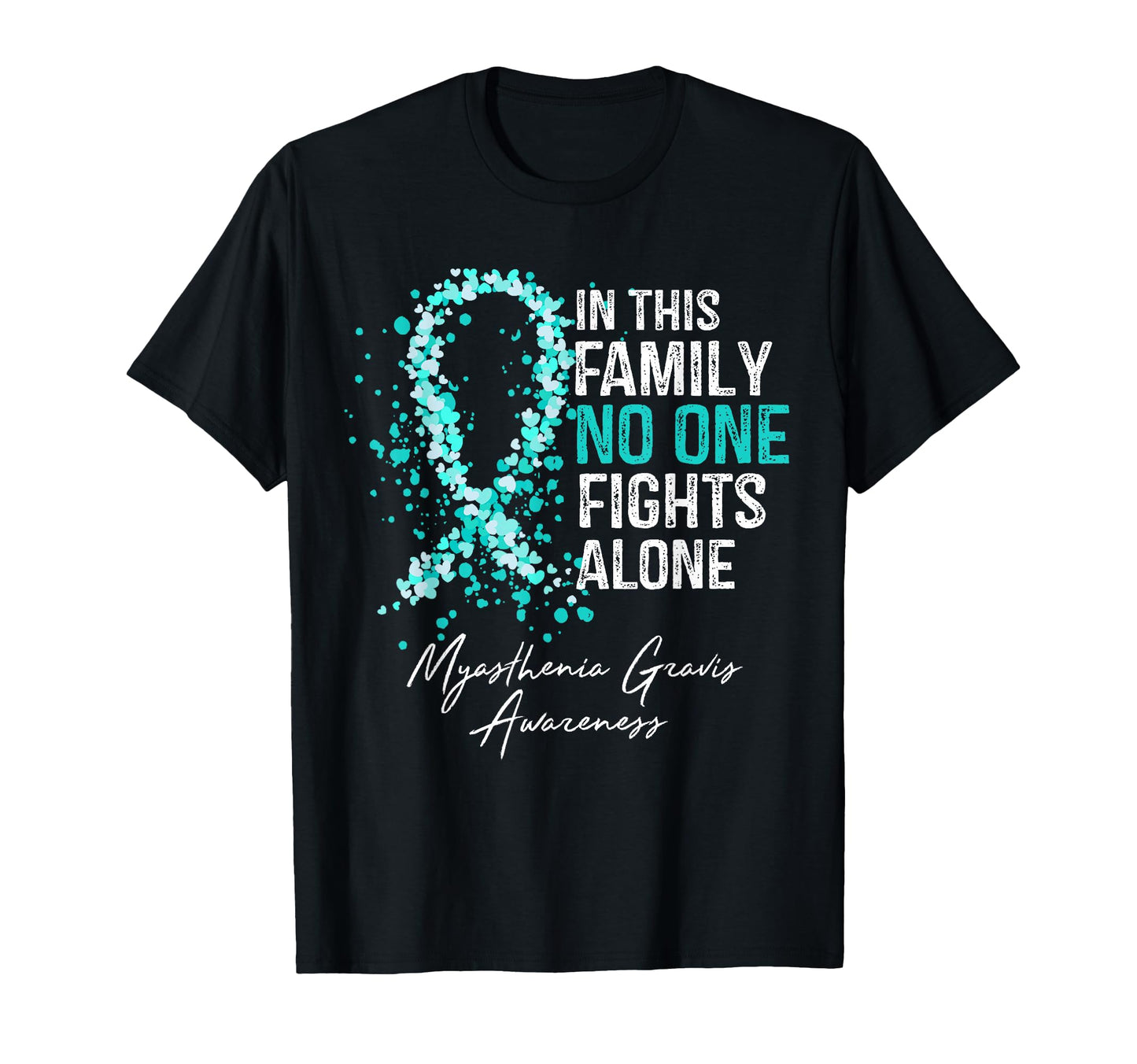 This Family No One Fights Alone T-Shirt - Fun Novelty Design for Adults - T-Shirt, Sweatshirt, Hoodie