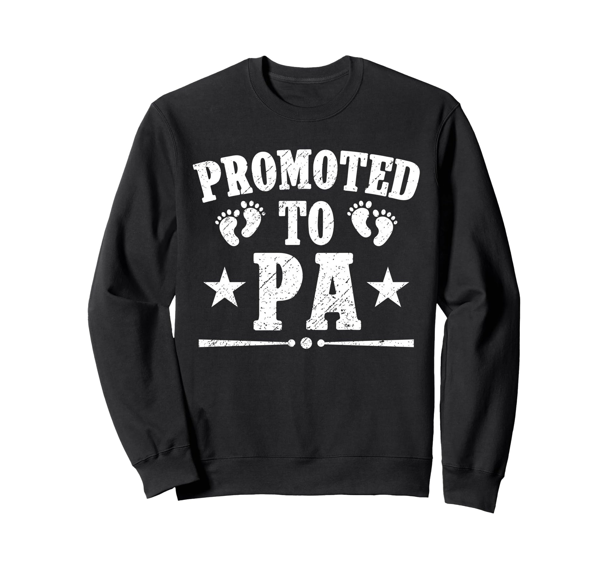 Promoted To Pa Future Pa Grandpa Sweatshirt - Casual Everyday Wear Unisex - T-Shirt, Sweatshirt, Hoodie