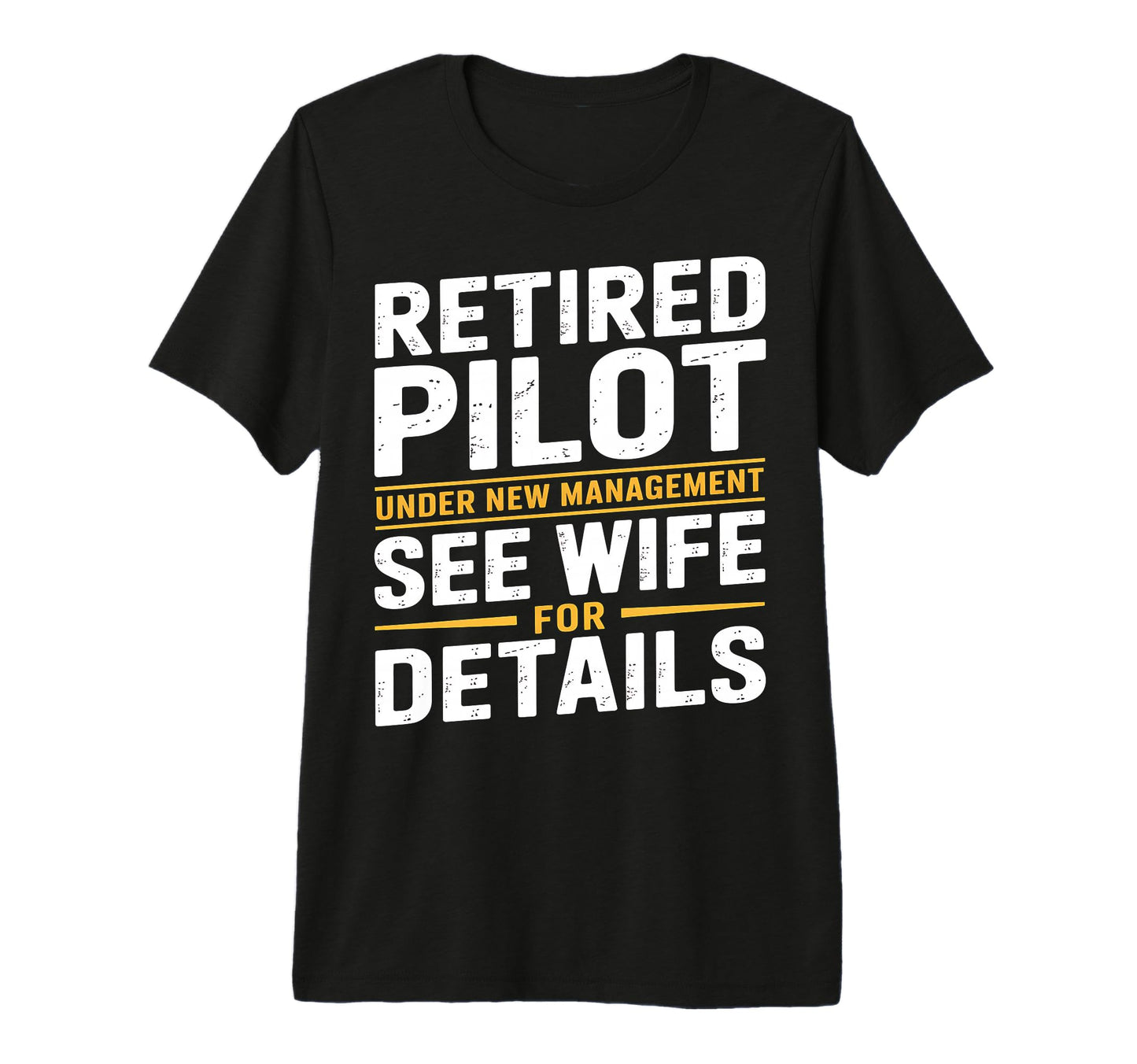 Funny Retirement Pilot Dad Retiring T-Shirt - Streetwear Style for Adults - T-Shirt, Sweatshirt, Hoodie