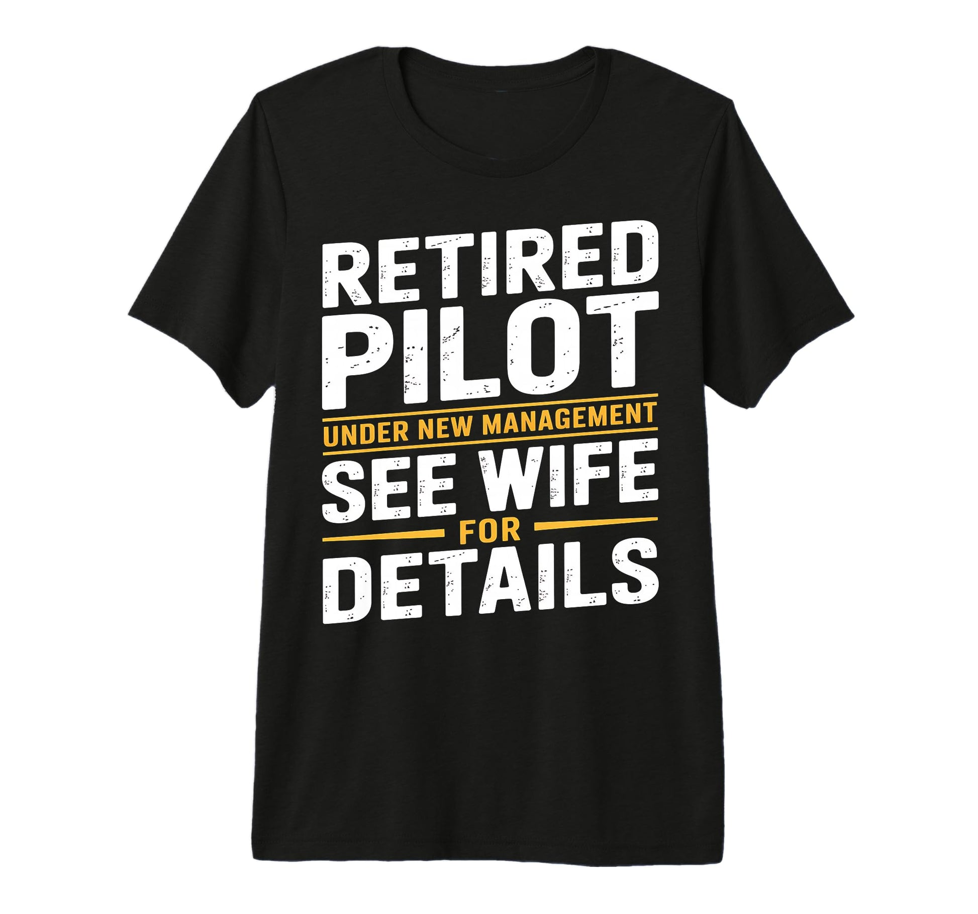 Funny Retirement Pilot Dad Retiring T-Shirt - Streetwear Style for Adults - T-Shirt, Sweatshirt, Hoodie