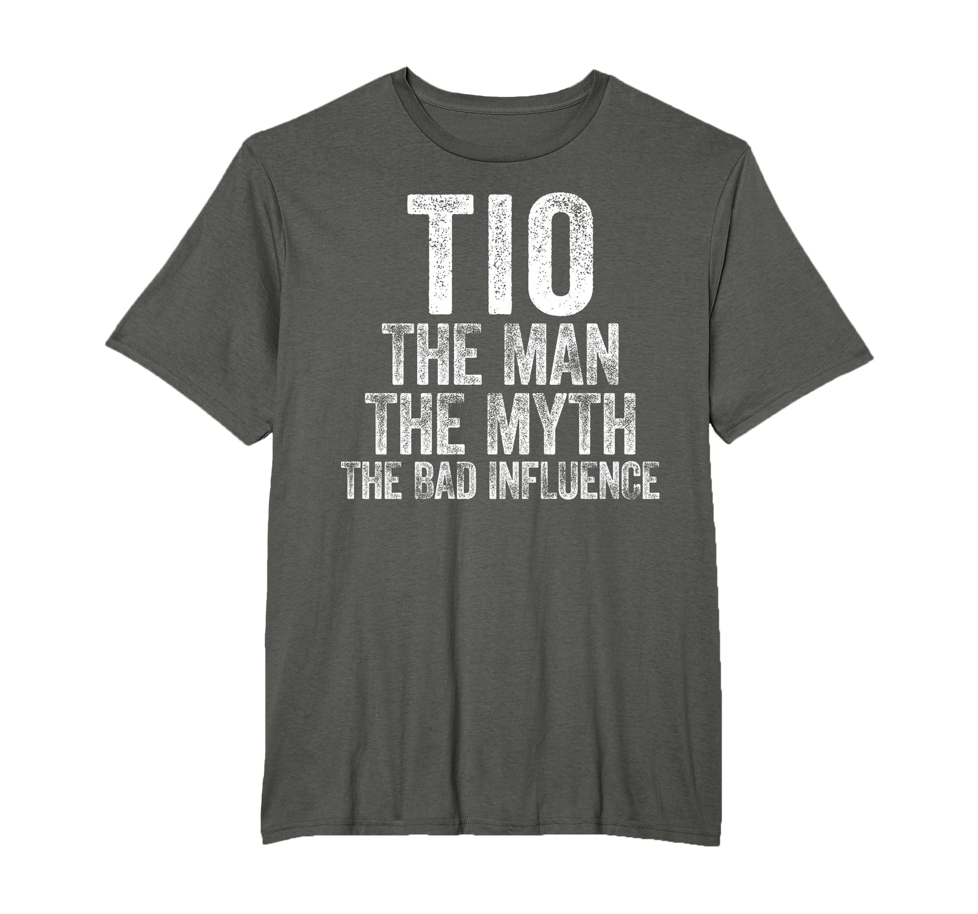 Tio Myth Bad Influence Fathers Day T-Shirt - Graphic Print Men Women - T-Shirt, Sweatshirt, Hoodie