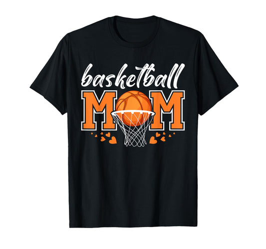 Basketball Mom Mama Mothers Game Day T-Shirt - Unique Graphic Unisex - T-Shirt, Sweatshirt, Hoodie