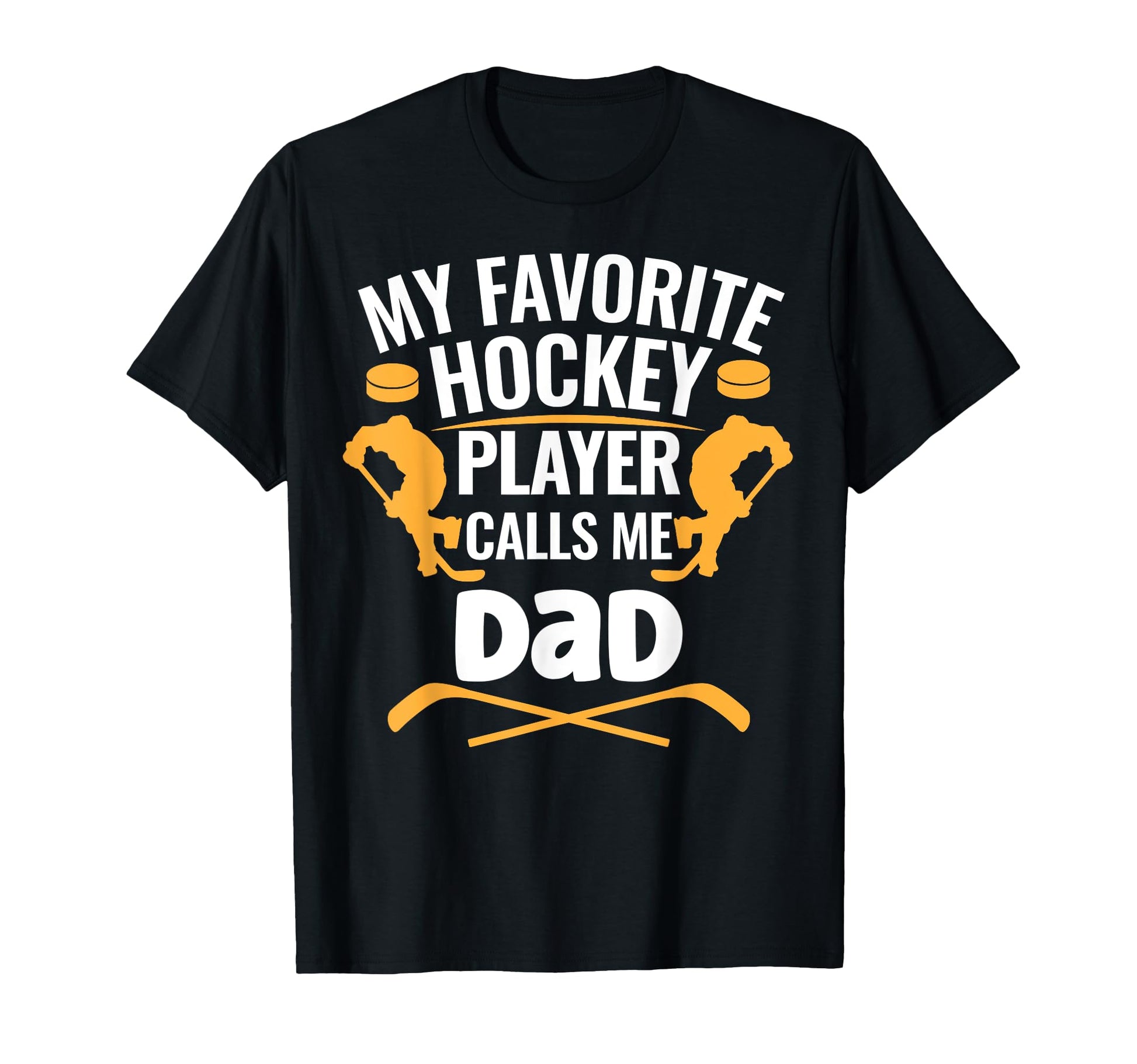 My Favorite Hockey Player Calls Me Dad T-Shirt - Minimalist Print Men Women - T-Shirt, Sweatshirt, Hoodie