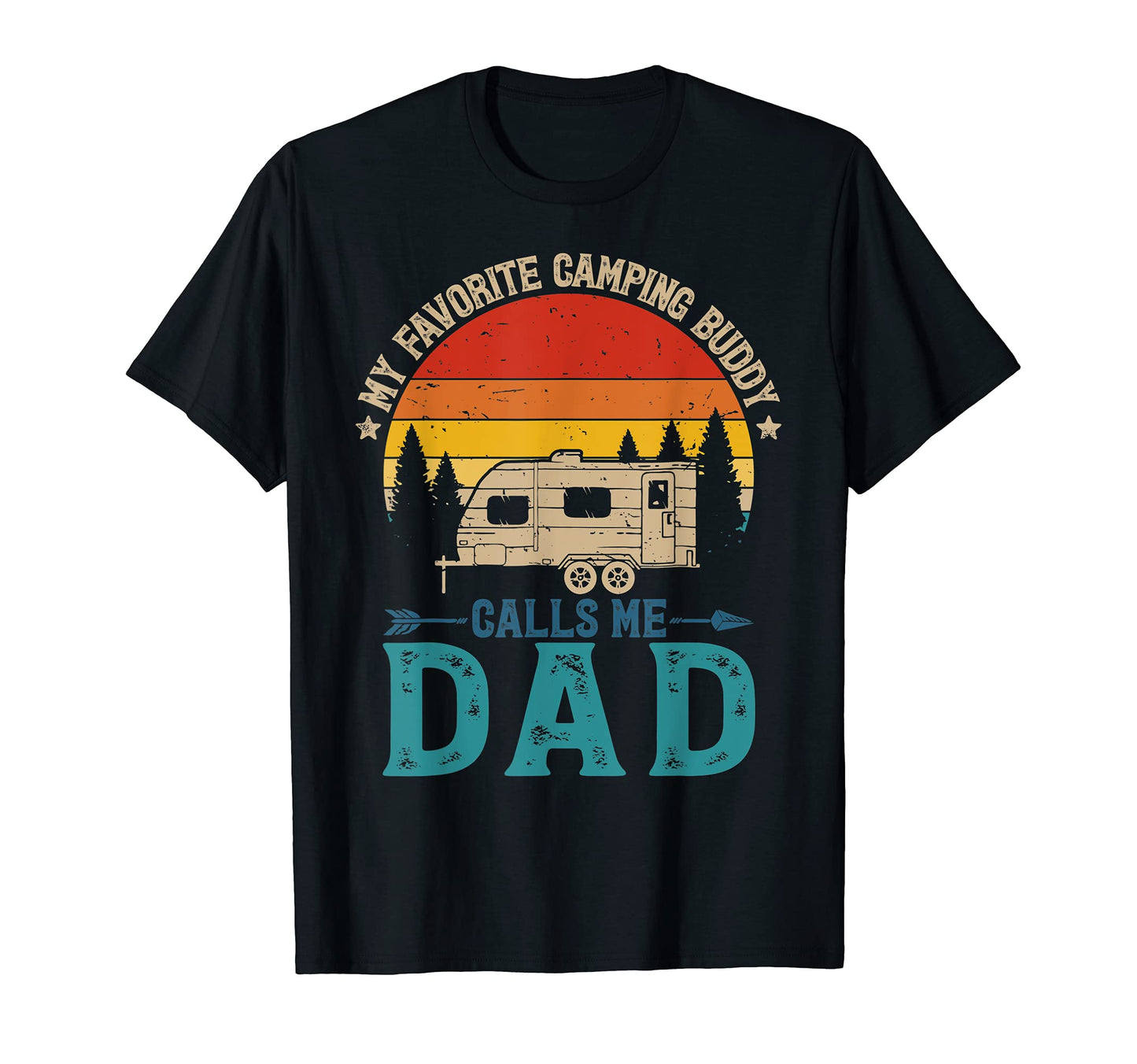 Mens My Favorite Camping Buddy Calls Me T-Shirt - Graphic Print Men Women - T-Shirt, Sweatshirt, Hoodie