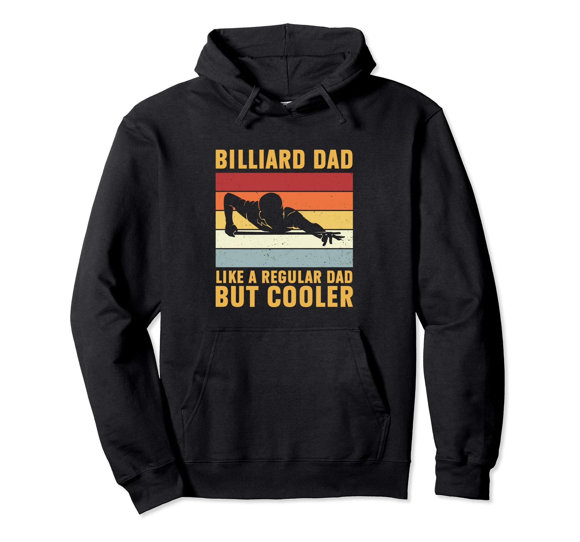 Billiard Dad Regular Dad But Hoodie - Casual Everyday Wear for Adults - T-Shirt, Sweatshirt, Hoodie