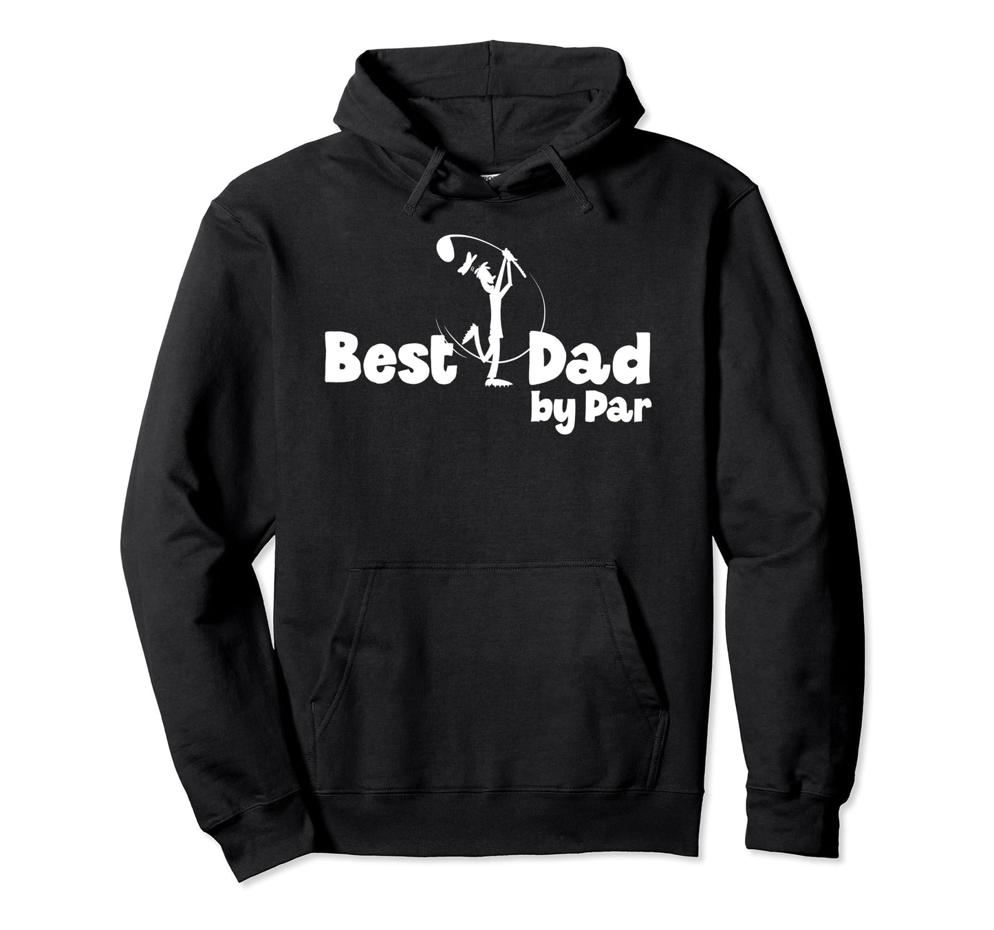 Best Dad Par Fathers Day Golfing Hoodie - Custom Art Print for Adults - T-Shirt, Sweatshirt, Hoodie