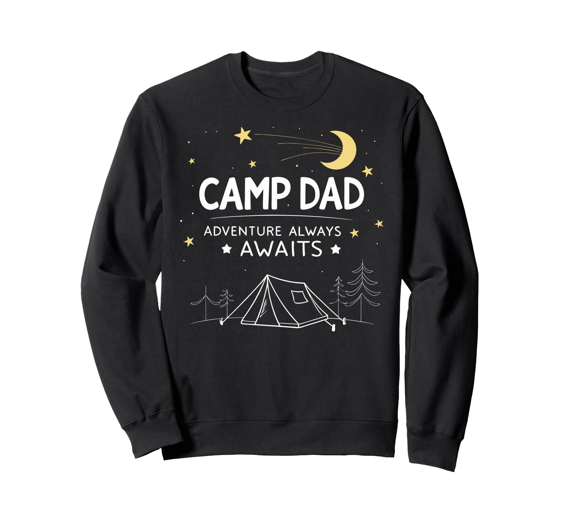 Camp Dad Adventure Fathers Day Sweatshirt - Graphic Print Unisex - T-Shirt, Sweatshirt, Hoodie