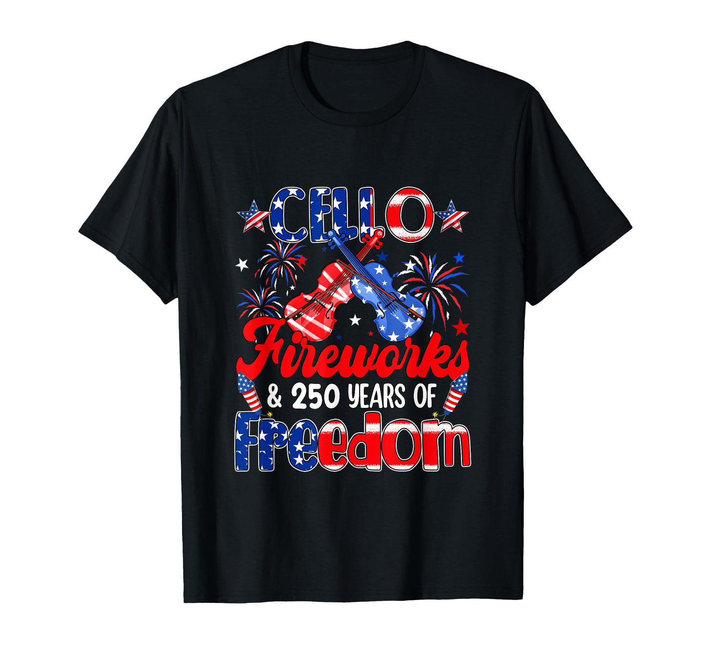 Cello Fireworks And 250Th Freedom T-Shirt - Custom Art Print for Adults - T-Shirt, Sweatshirt, Hoodie
