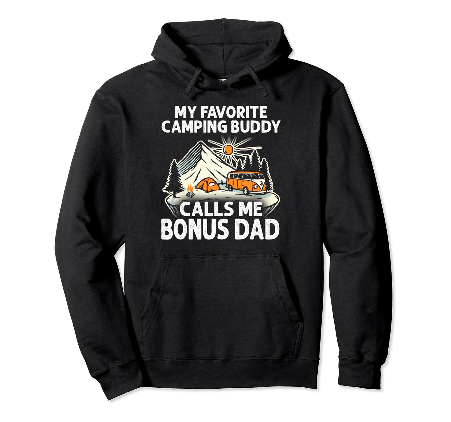 Camper My Favorite Camping Buddies Hoodie - Streetwear Style Men Women - T-Shirt, Sweatshirt, Hoodie