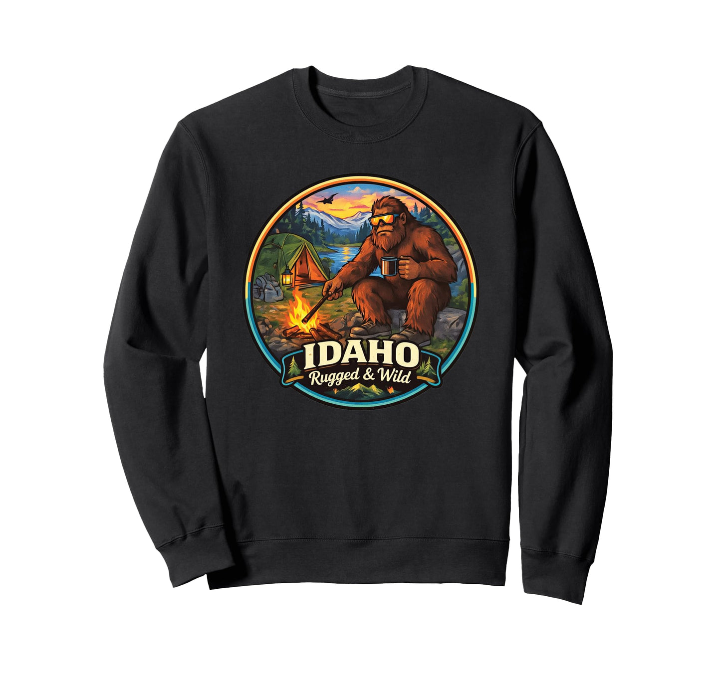 Idaho Rugged Wild Bigfoot Camping Sweatshirt - Aesthetic Graphic Unisex - T-Shirt, Sweatshirt, Hoodie