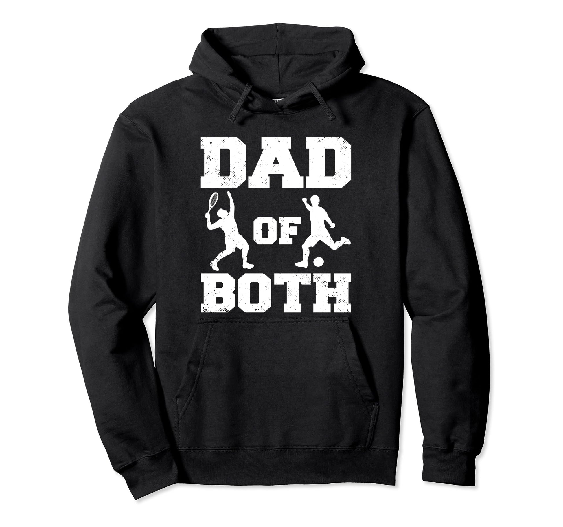 Dad Both Funny Tennis Soccer Dad Hoodie - Minimalist Print for Adults - T-Shirt, Sweatshirt, Hoodie