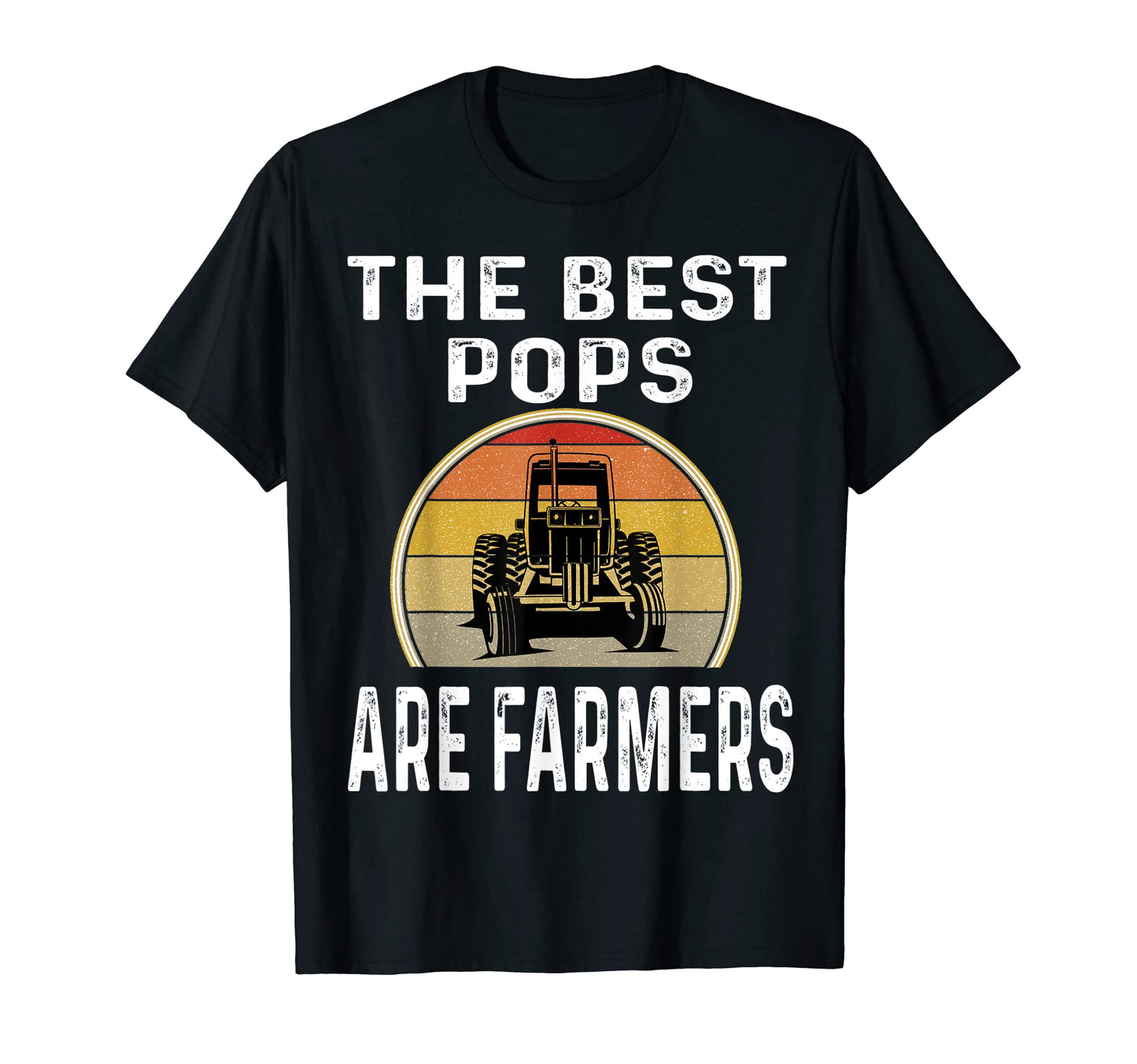 Mens Best Pops Are Farmers Funny T-Shirt - Streetwear Style for Adults - T-Shirt, Sweatshirt, Hoodie