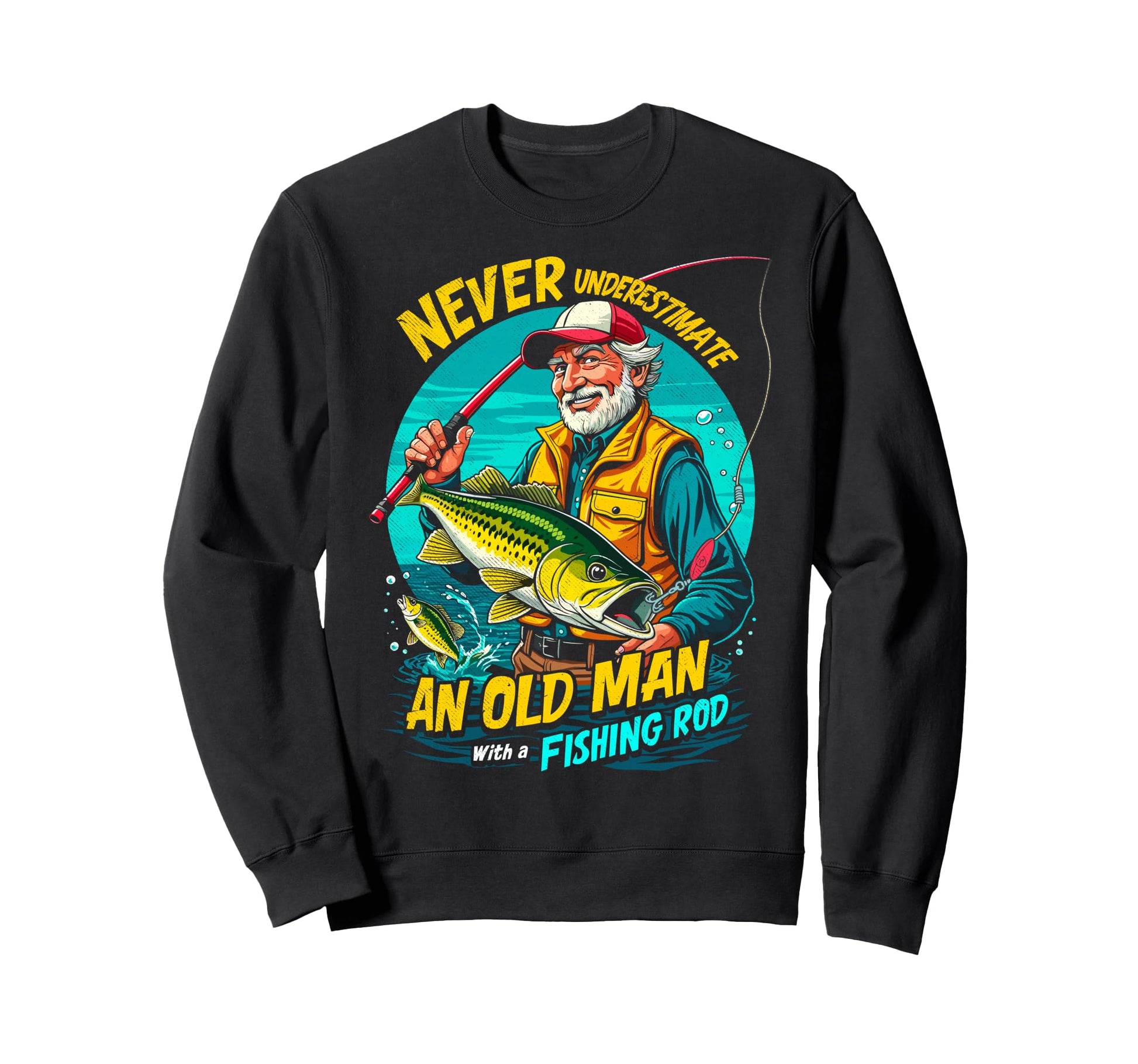 Never Underestimate Old Fishing Sweatshirt - Streetwear Style Men Women - T-Shirt, Sweatshirt, Hoodie