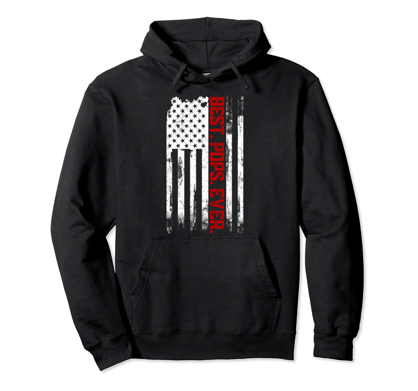 Best Pops Ever American Usa Flag Hoodie - Fun Novelty Design Unisex - T-Shirt, Sweatshirt, Hoodie
