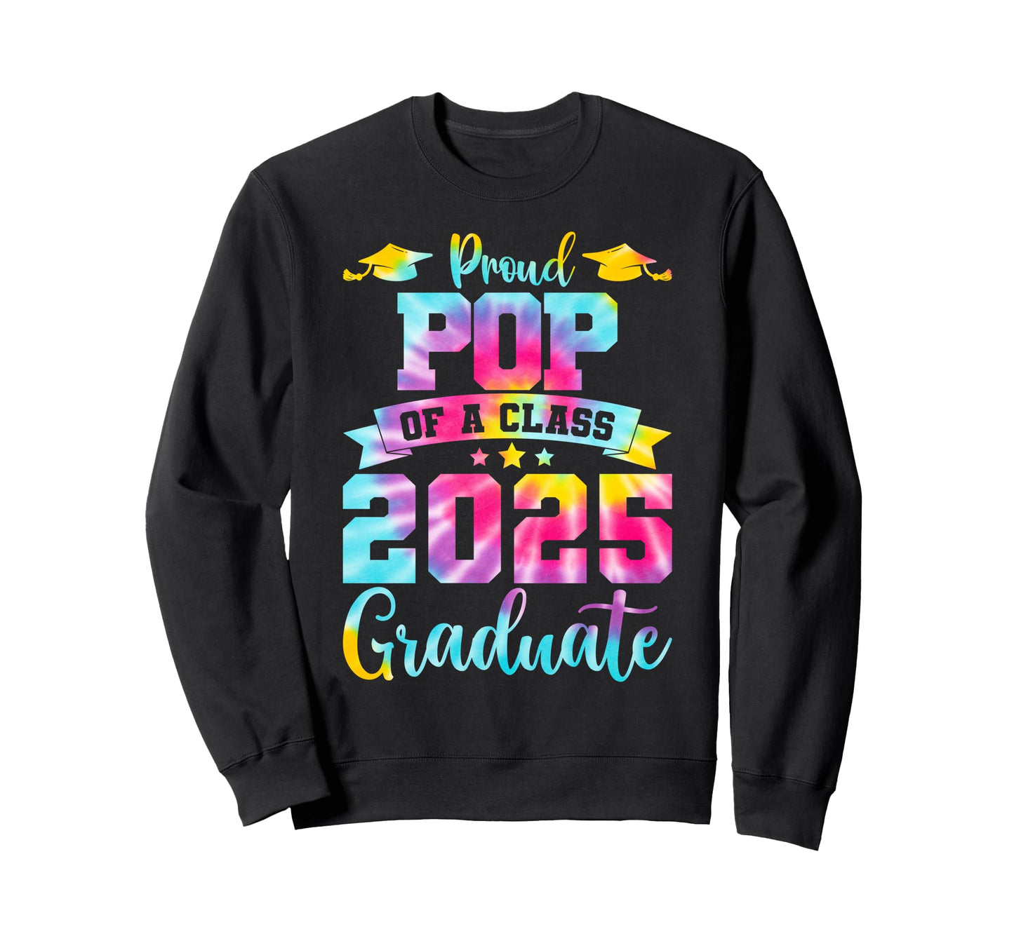 Pop Senior 2025 Proud Pop Class 2025 Sweatshirt - Graphic Print for Adults - T-Shirt, Sweatshirt, Hoodie