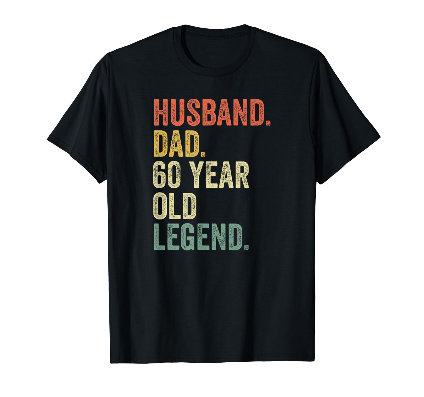 Funny 60Th Birthday Shirts Gifts T-Shirt - Fun Novelty Design Men Women - T-Shirt, Sweatshirt, Hoodie