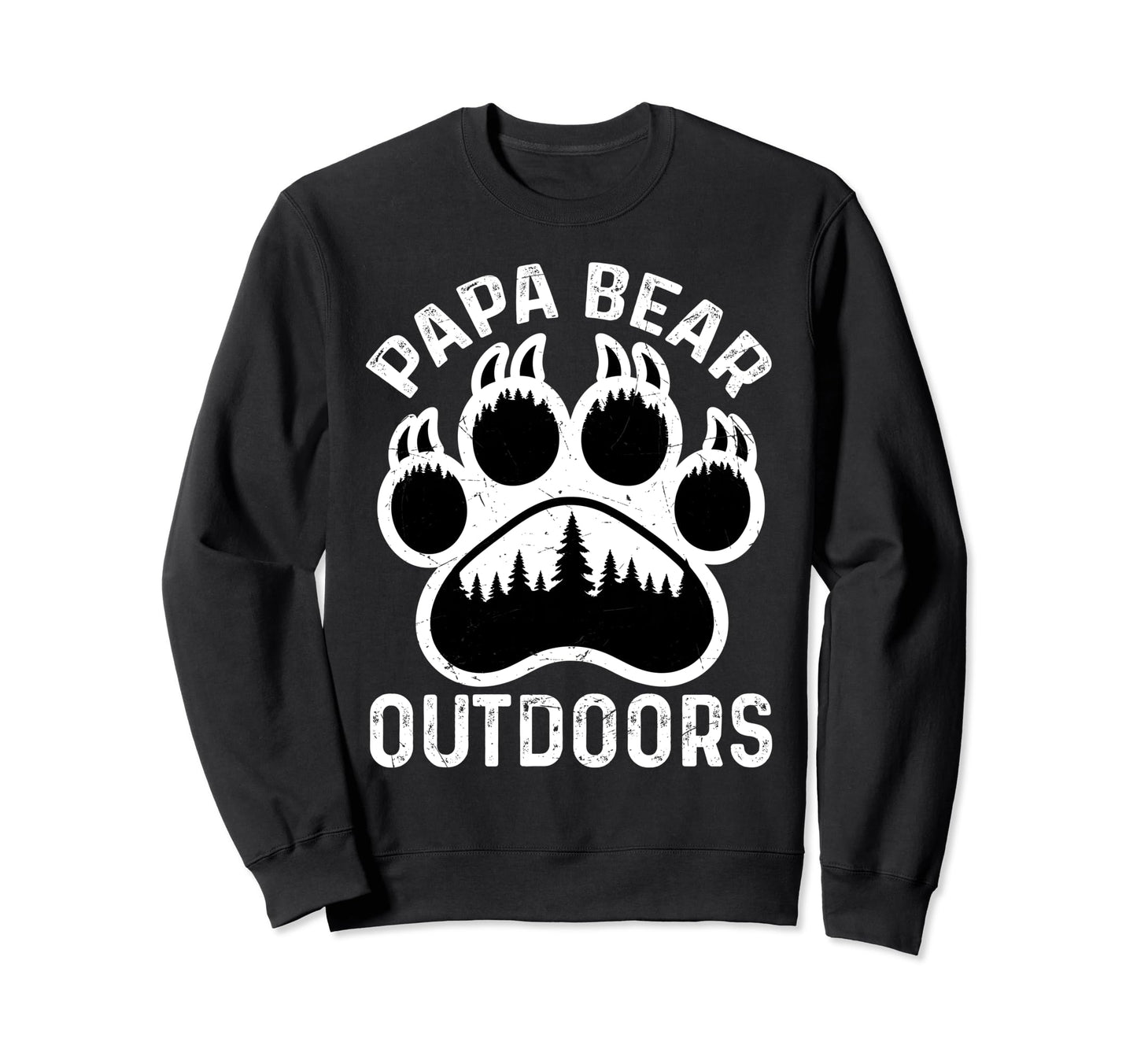 Papa Bear Outdoors Camping Dad Forest Sweatshirt - Trendy Graphic Unisex - T-Shirt, Sweatshirt, Hoodie