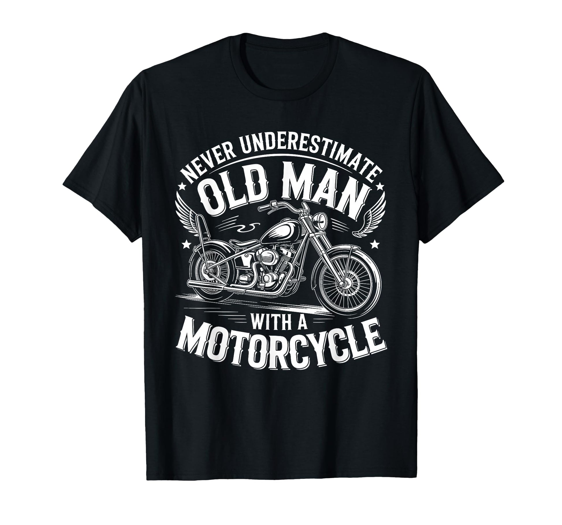 Never Underestimate Old Motorcycle Rider T-Shirt - Graphic Print Unisex - T-Shirt, Sweatshirt, Hoodie