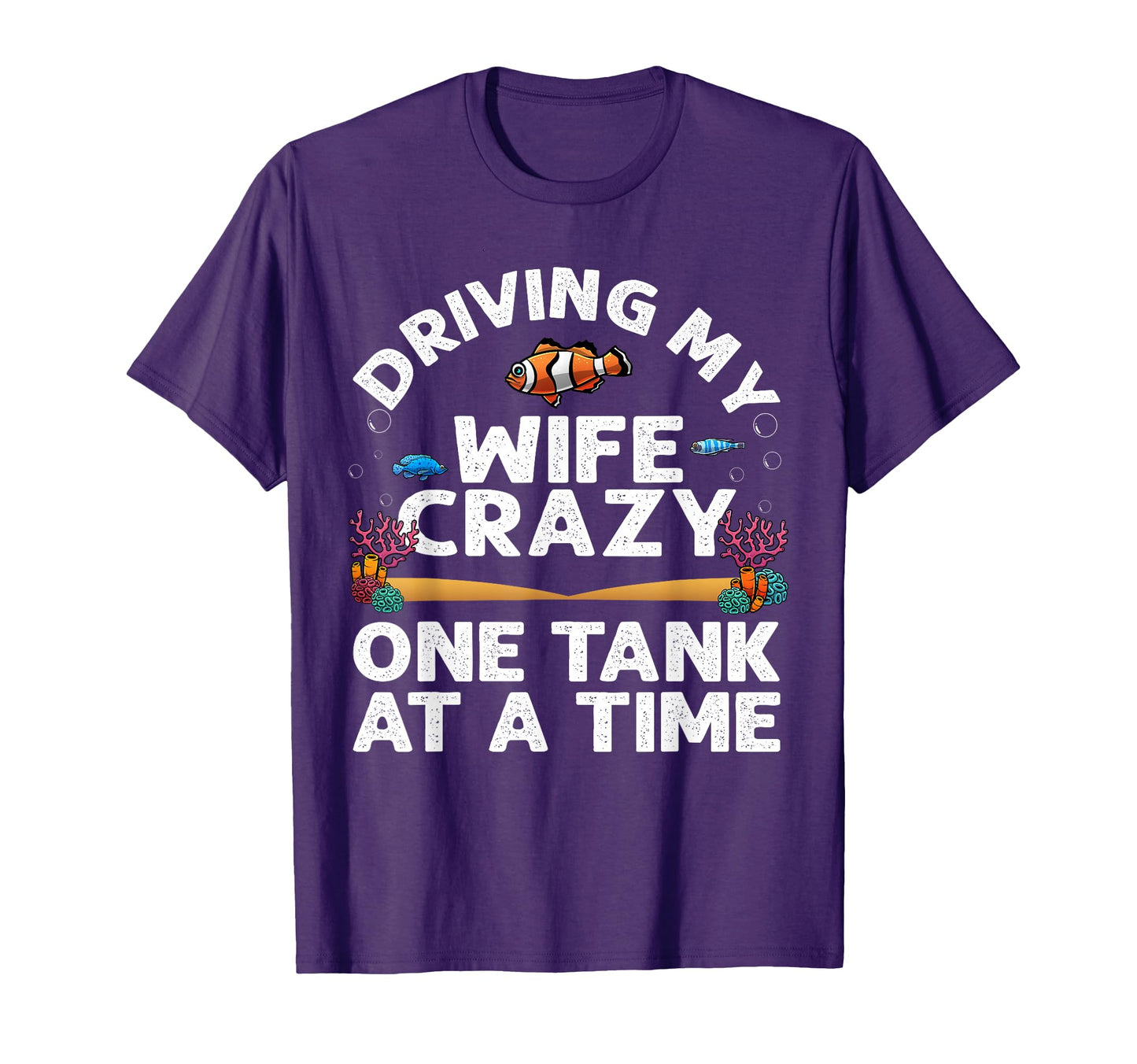Funny Aquarium Designs Dad Husband T-Shirt - Fun Novelty Design for Adults - T-Shirt, Sweatshirt, Hoodie