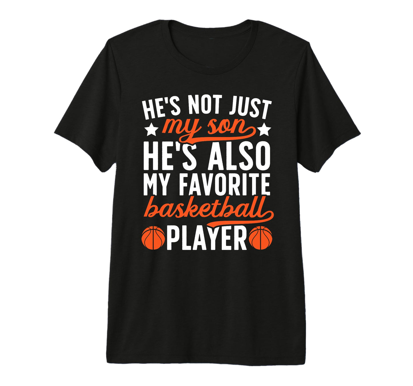 Mens My Favorite Basketball Player Dad T-Shirt - Trendy Graphic for Adults - T-Shirt, Sweatshirt, Hoodie