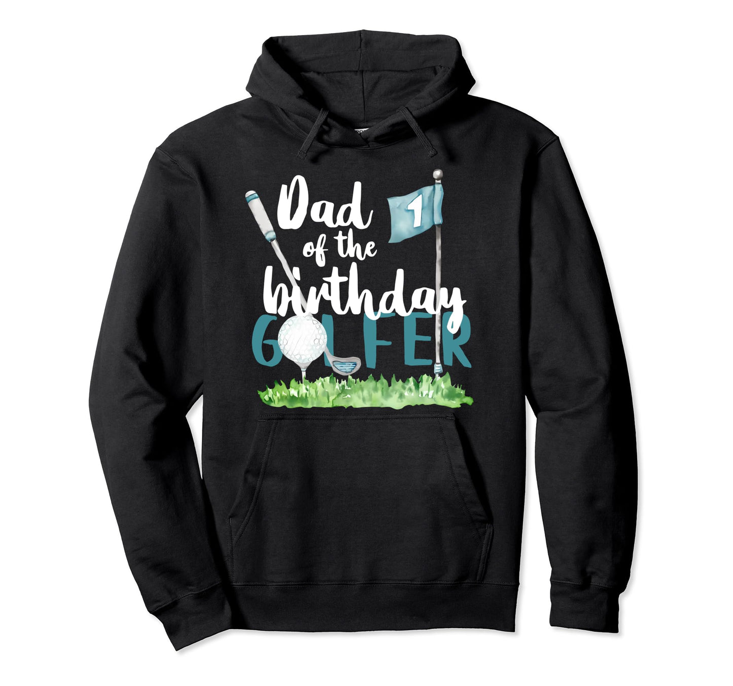 Dad Birthday Golfer Matching 1St Birthday Hoodie - Unique Graphic Unisex - T-Shirt, Sweatshirt, Hoodie