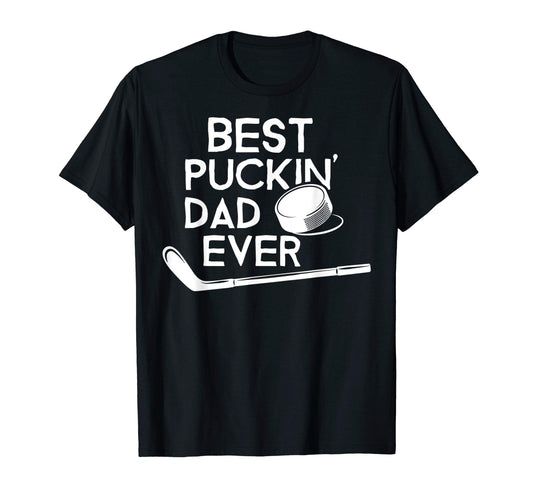 Best Puckin Dad Ever T-Shirt - Graphic Print Unisex - T-Shirt, Sweatshirt, Hoodie